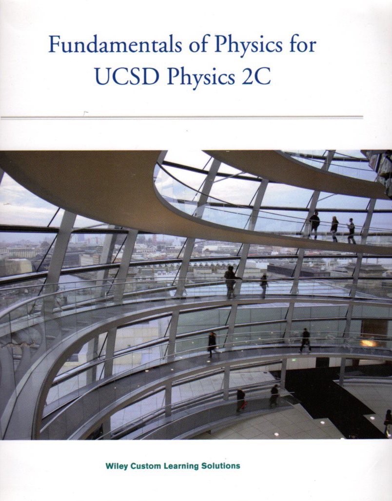 Fundamentals of Physics for UCSD Physics 2C Books