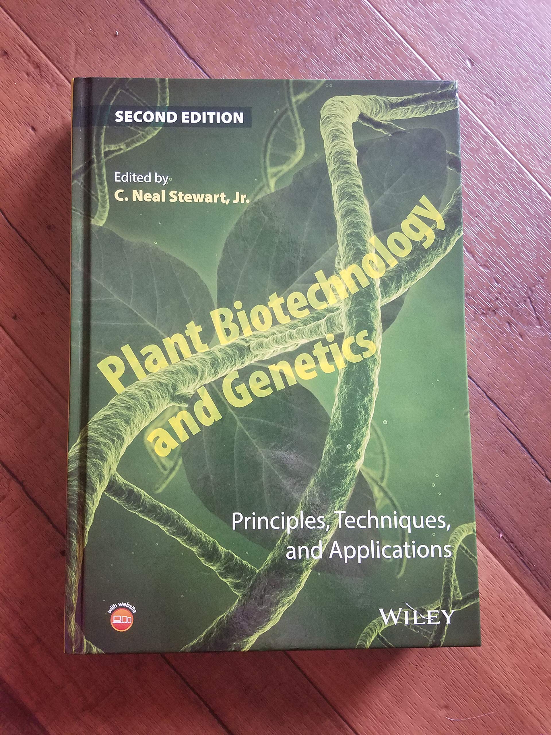 Plant Biotechnology and Genetics: Principles, Techniques, and Applications Business & Technology