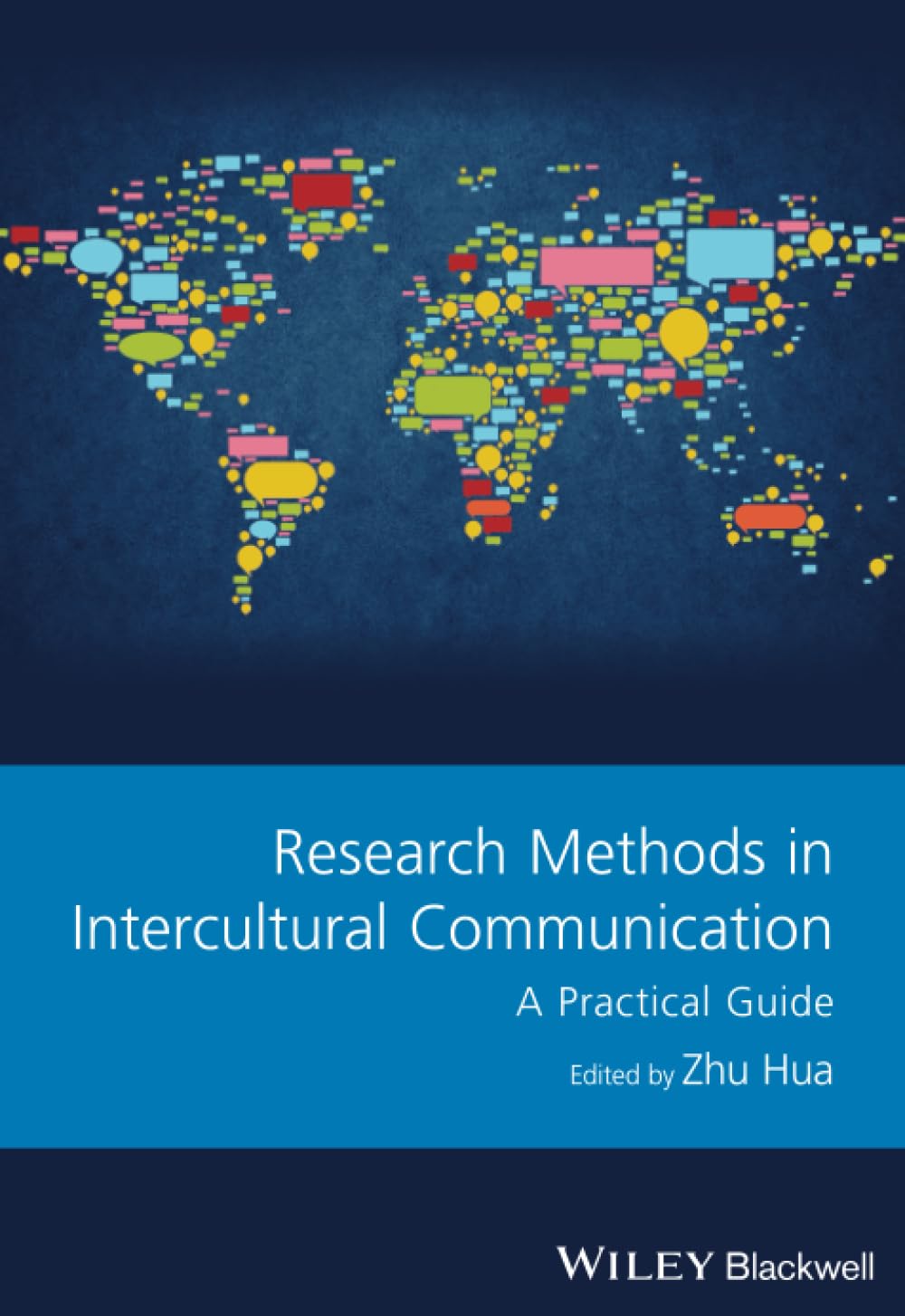 Research Methods in Intercultural Communication: A Practical Guide (Guides to Research Methods in Language and Linguistics) Social Sciences