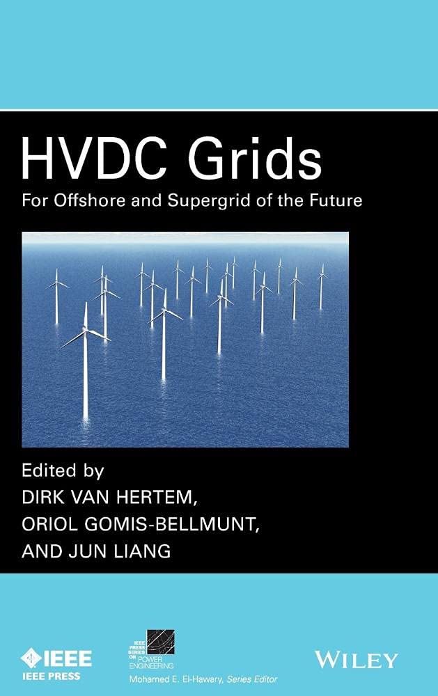 HVDC Grids: For Offshore and Supergrid of the Future book