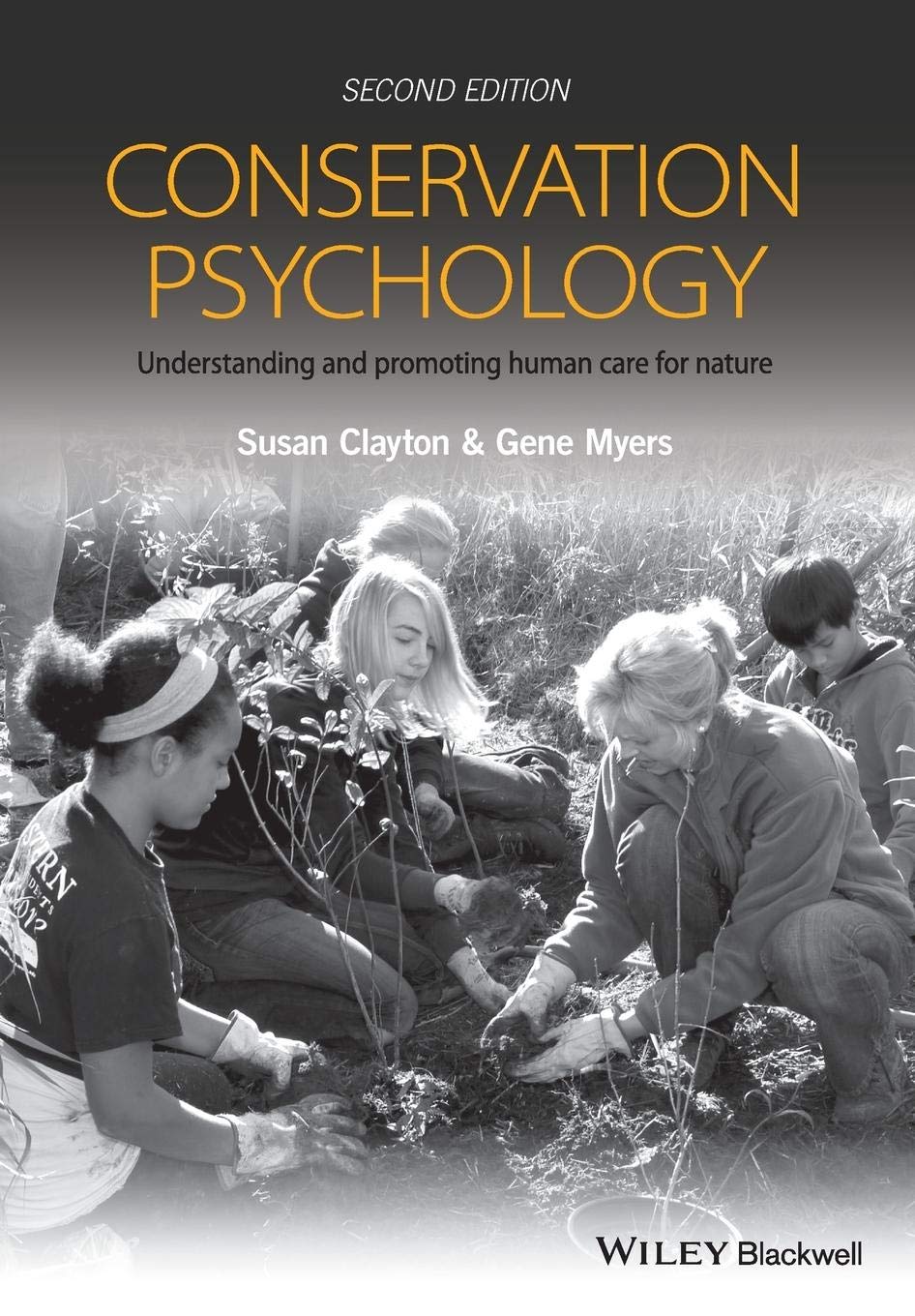 Conservation Psychology: Understanding and Promoting Human Care for Nature, 2nd Edition Medicine