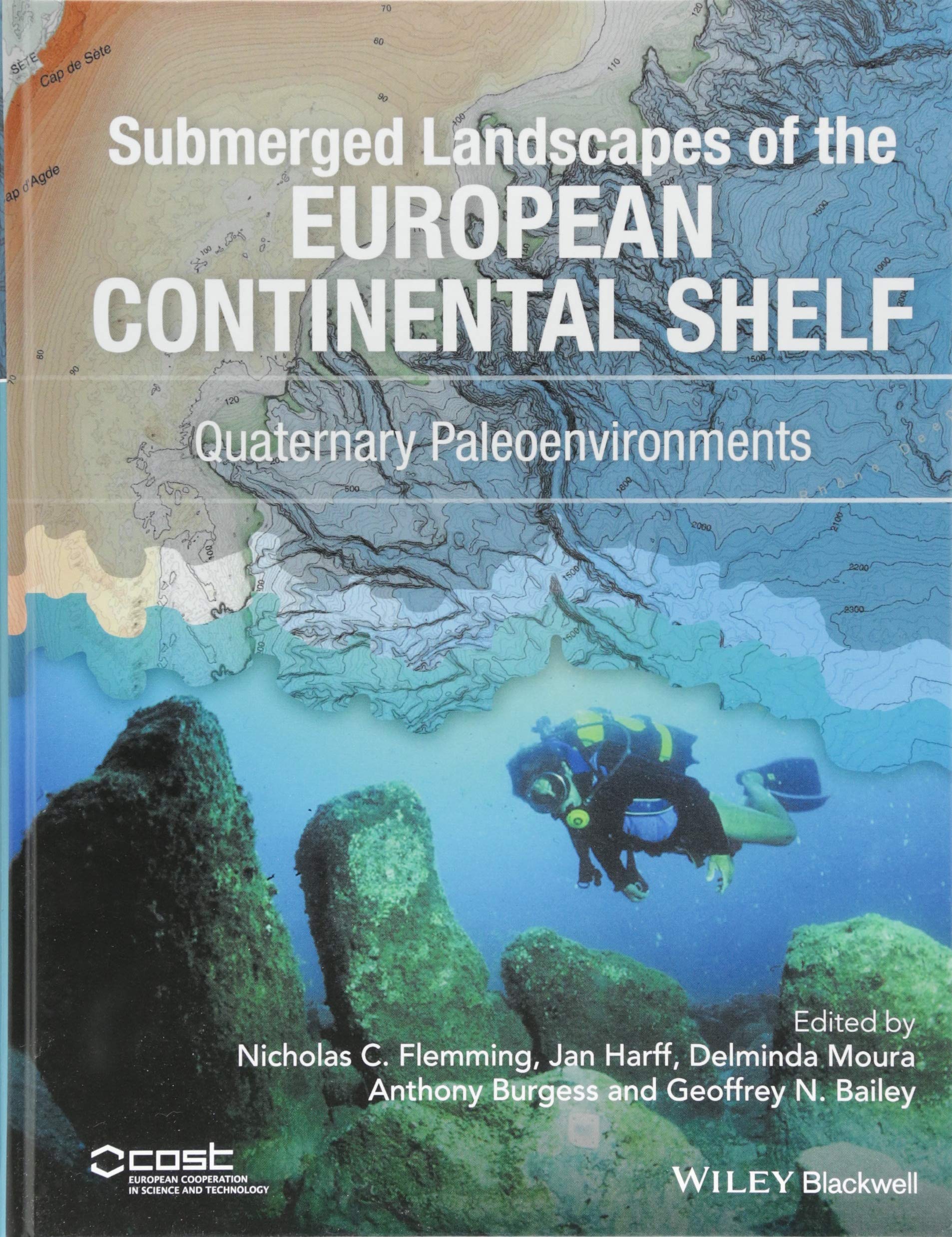 Submerged Landscapes of the European Continental Shelf: Quaternary Paleoenvironments book