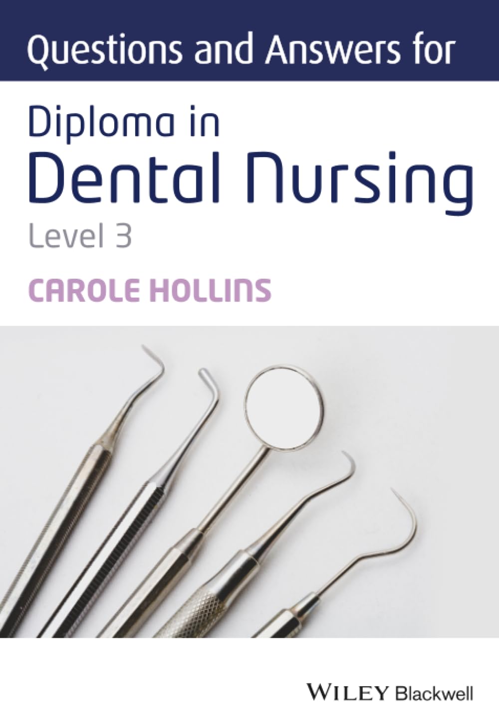 Questions and Answers for Diploma in Dental Nursing, Level 3 book