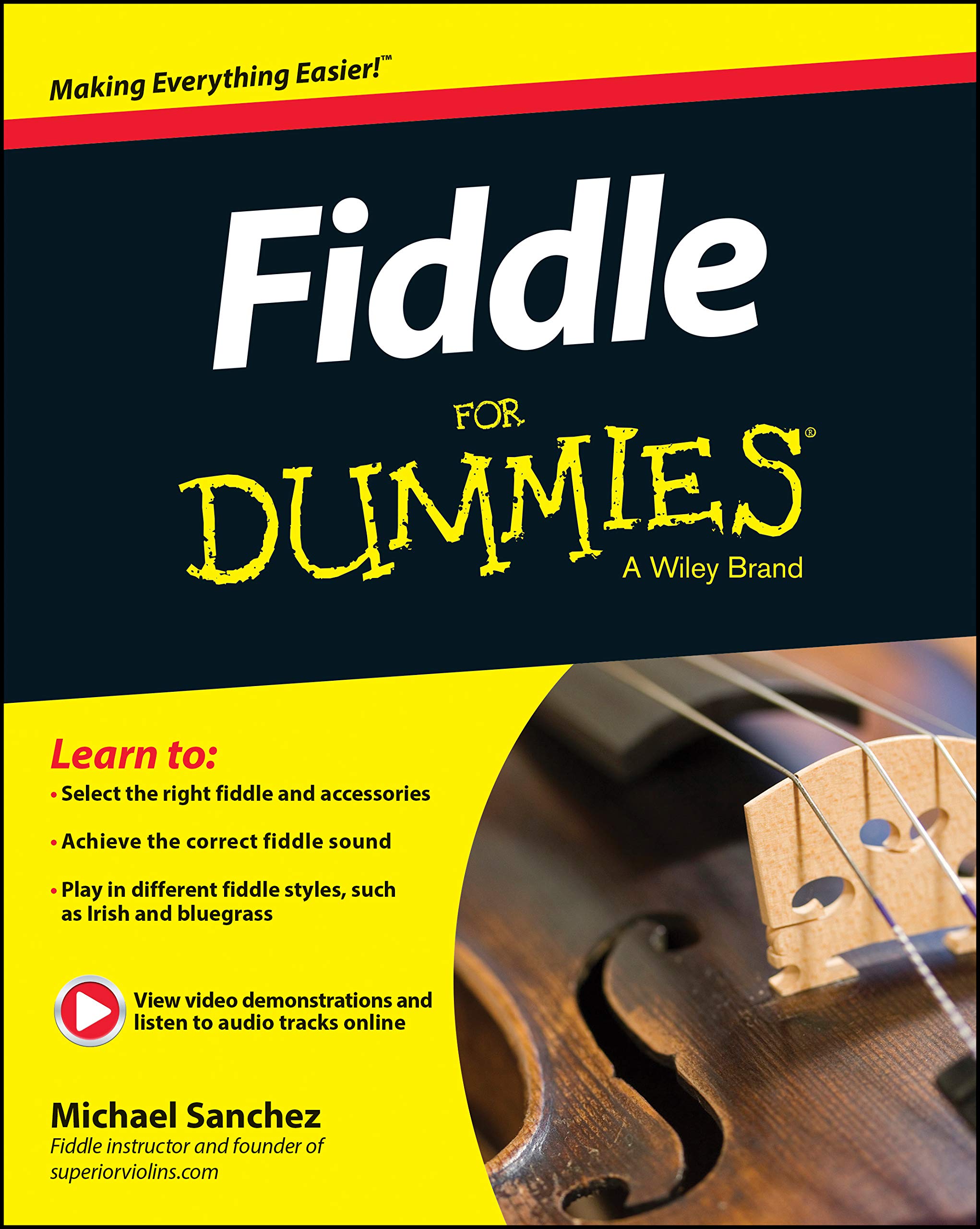Fiddle For Dummies: Book + Online Video and Audio Instruction: A Wiley Brand Film, Art & Culture