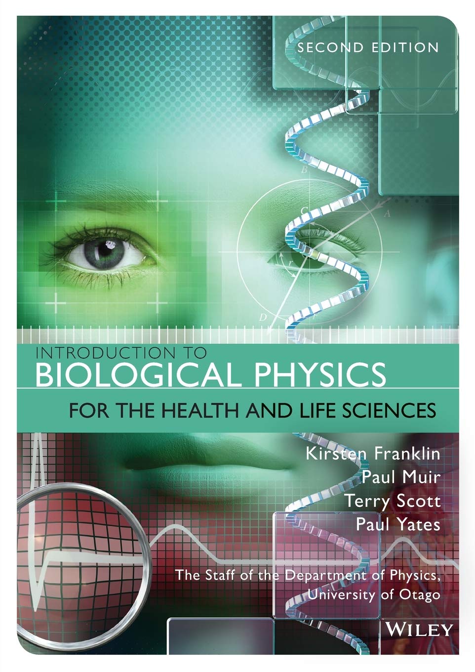 Introduction to Biological Physics for the Health and Life Sciences Medicine