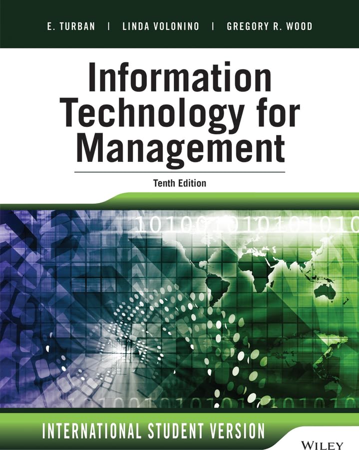 Information Technology for Management: Advancing Sustainable, Profitable Business Growth, International Student Version Business, Finance & Career