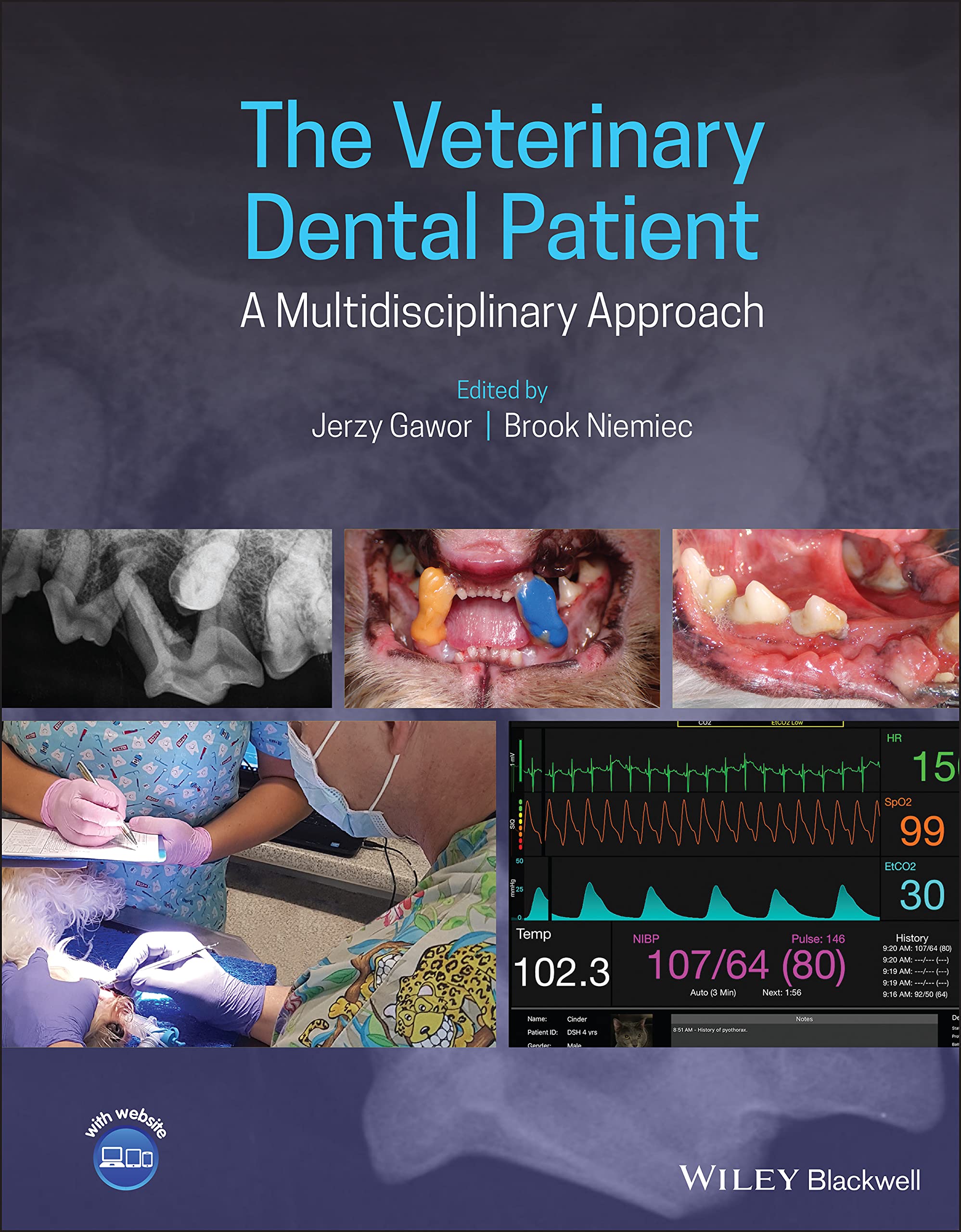 The Veterinary Dental Patient: A Multidisciplinary Approach Medicine