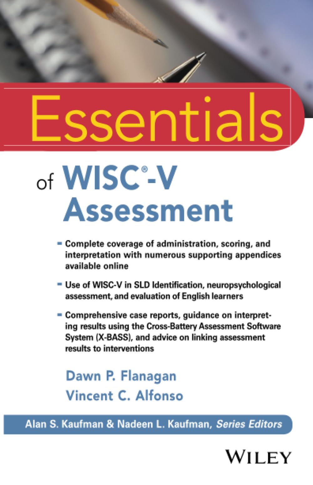 Essentials of WISC-V Assessment (Essentials of Psychological Assessment) Medicine