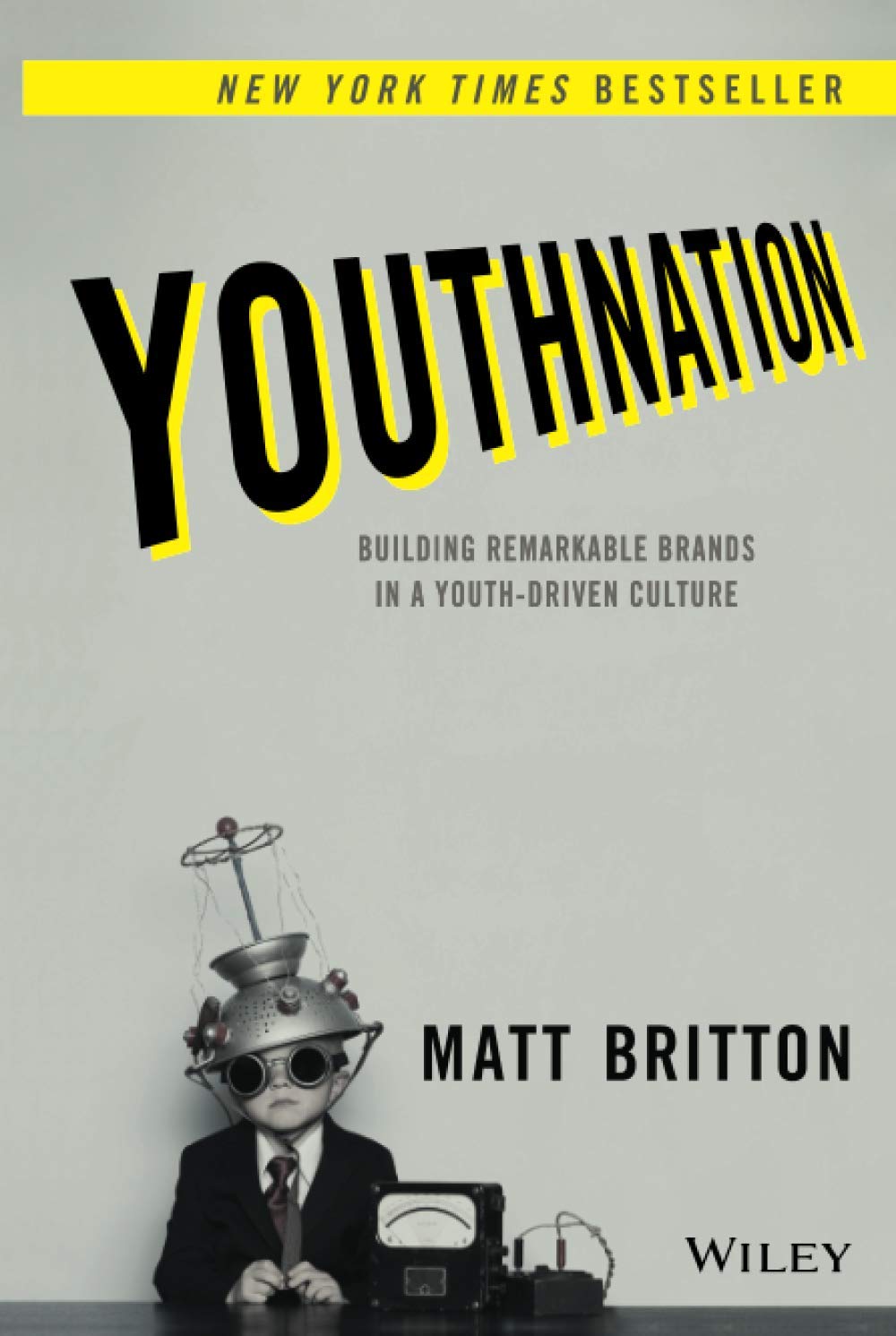 YouthNation: Building Remarkable Brands in a Youth-Driven Culture Law