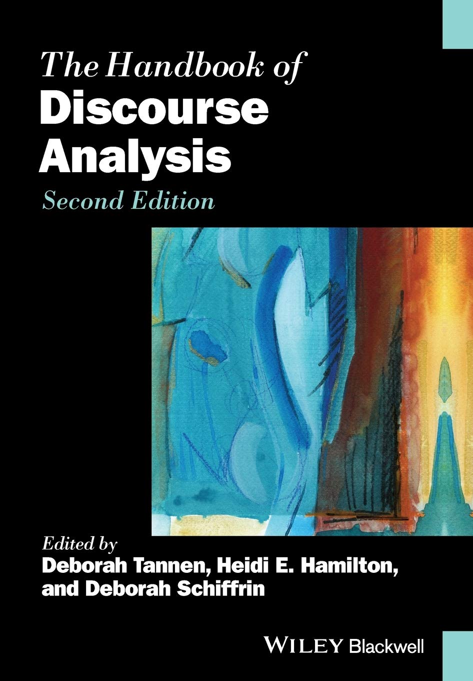 The Handbook of Discourse Analysis (Blackwell Handbooks in Linguistics) Social Sciences