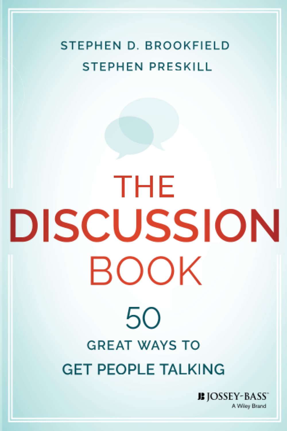The Discussion Book: 50 Great Ways to Get People Talking Law