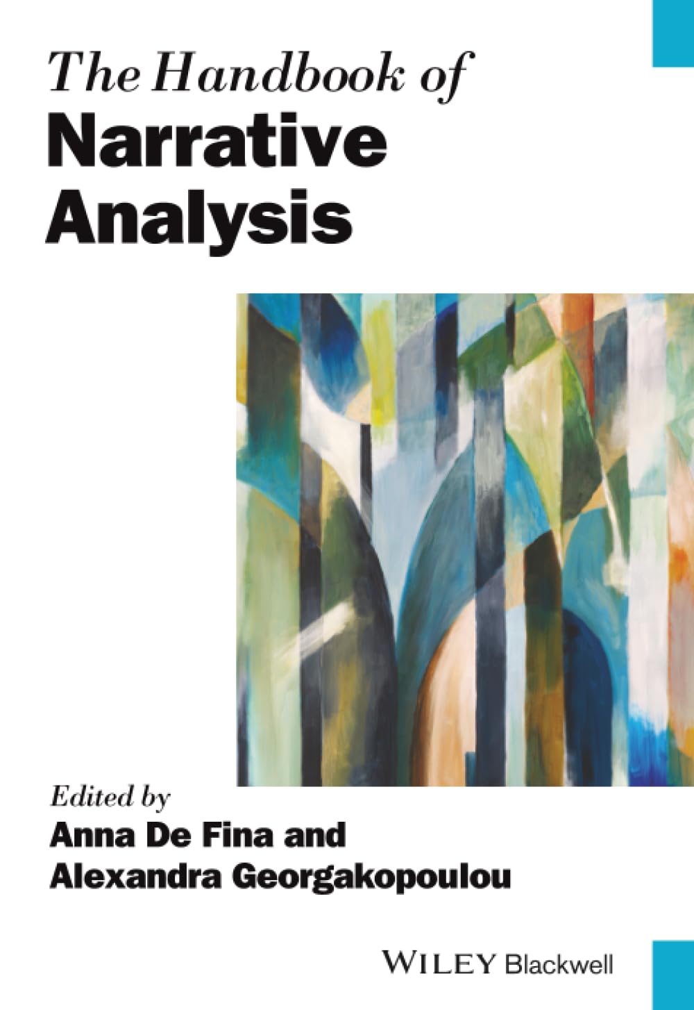 The Handbook of Narrative Analysis (Blackwell Handbooks in Linguistics) Partnership & Love
