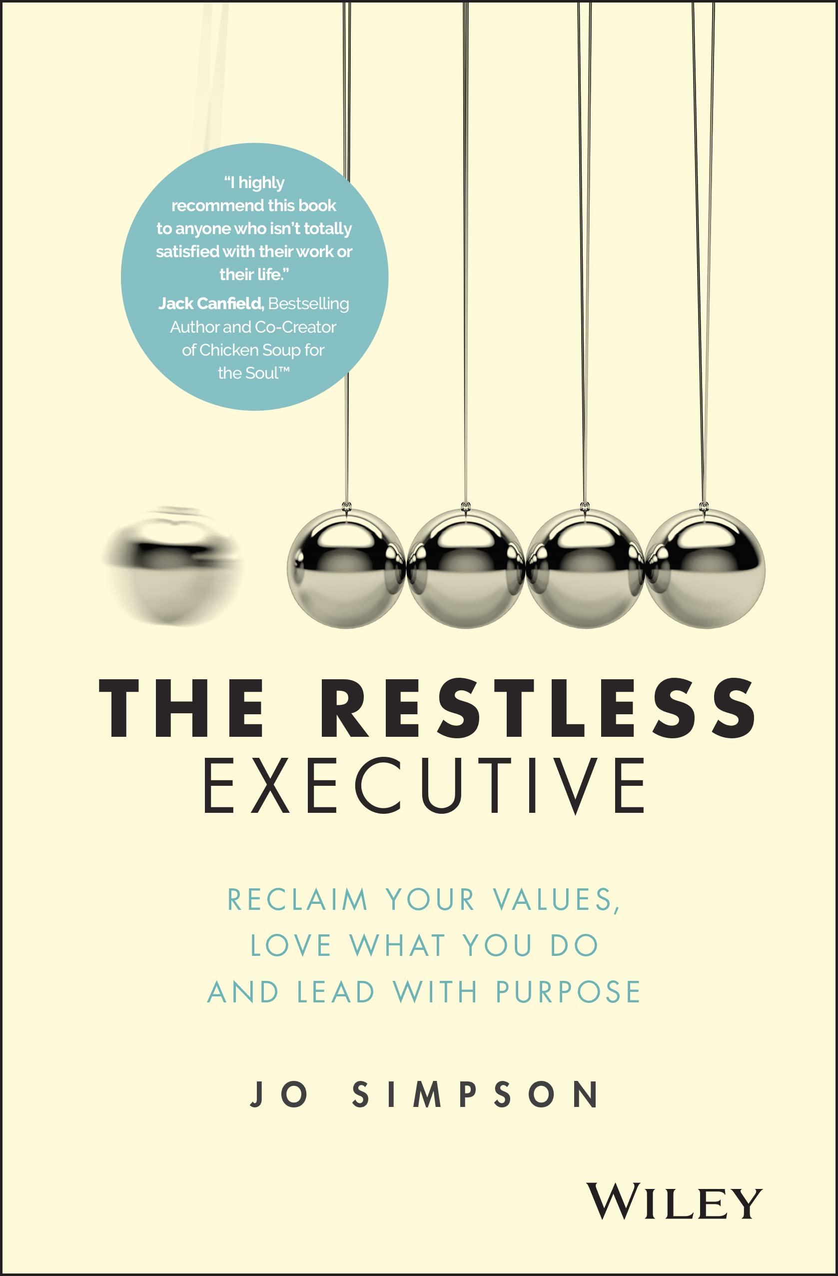 The Restless Executive: Reclaim your values, love what you do and lead with purpose Law