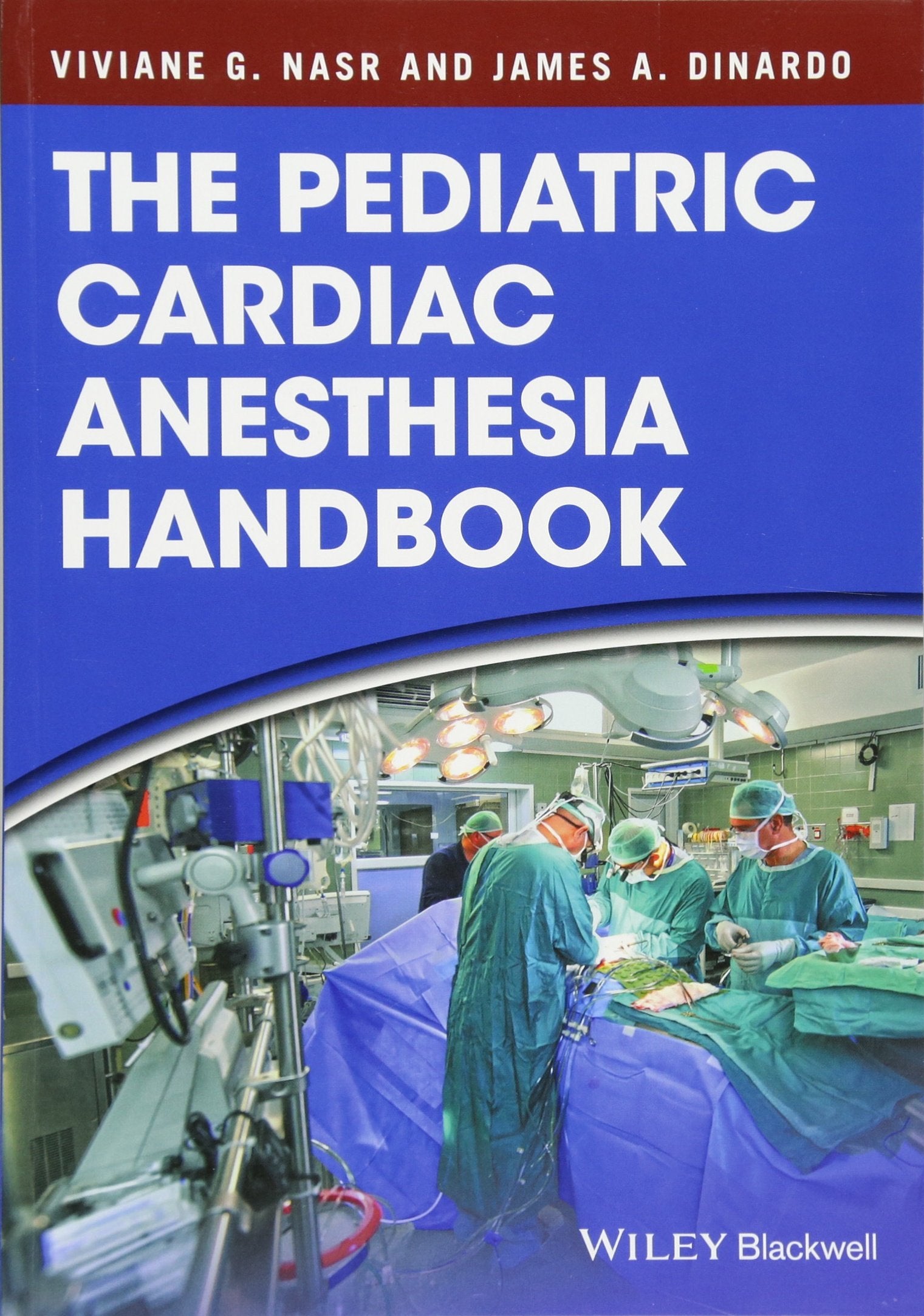 The Pediatric Cardiac Anesthesia Handbook Medicine