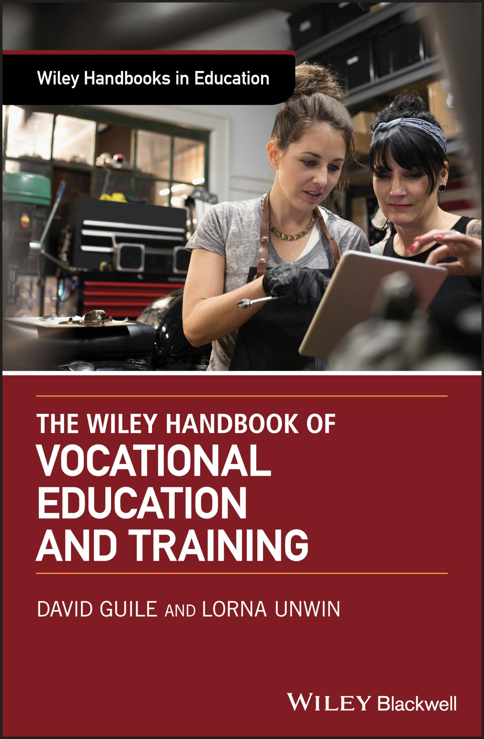 The Wiley Handbook of Vocational Education and Training book
