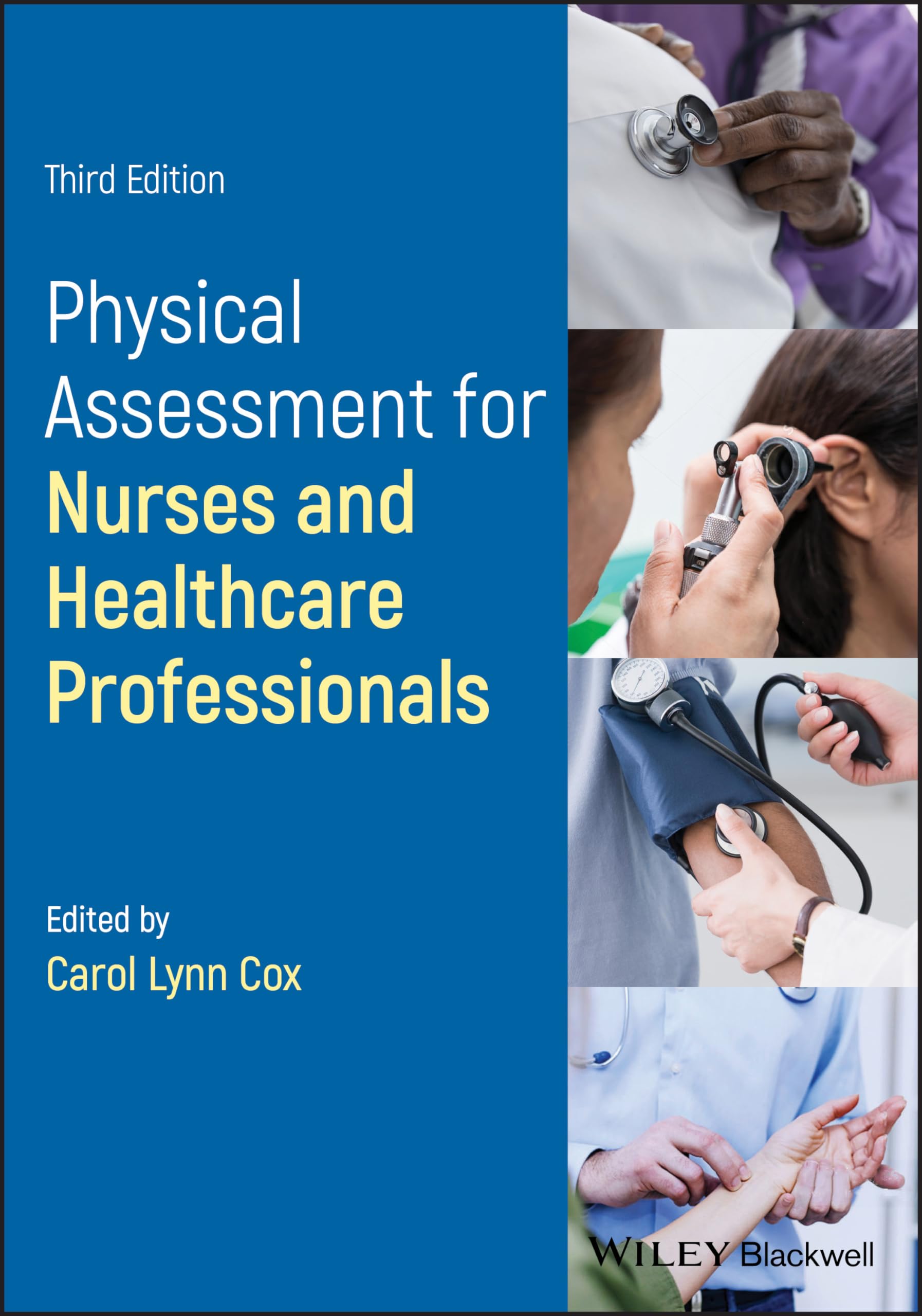 Physical Assessment for Nurses and Healthcare Professionals Medicine