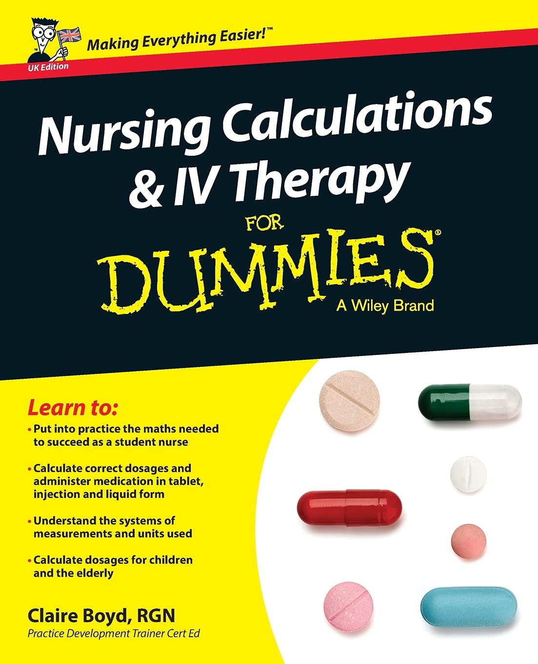 Nursing Calculations and IV Therapy For Dummies, UK Edition Medicine