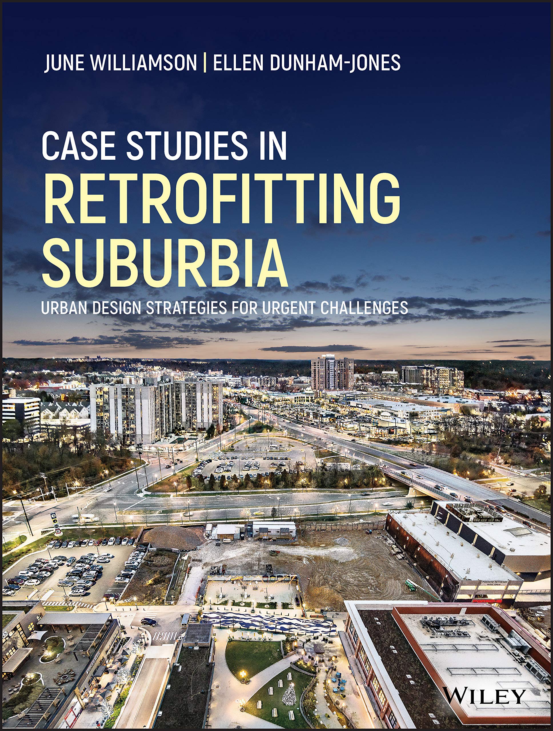 Case Studies in Retrofitting Suburbia: Urban Design Strategies for Urgent Challenges Social Sciences