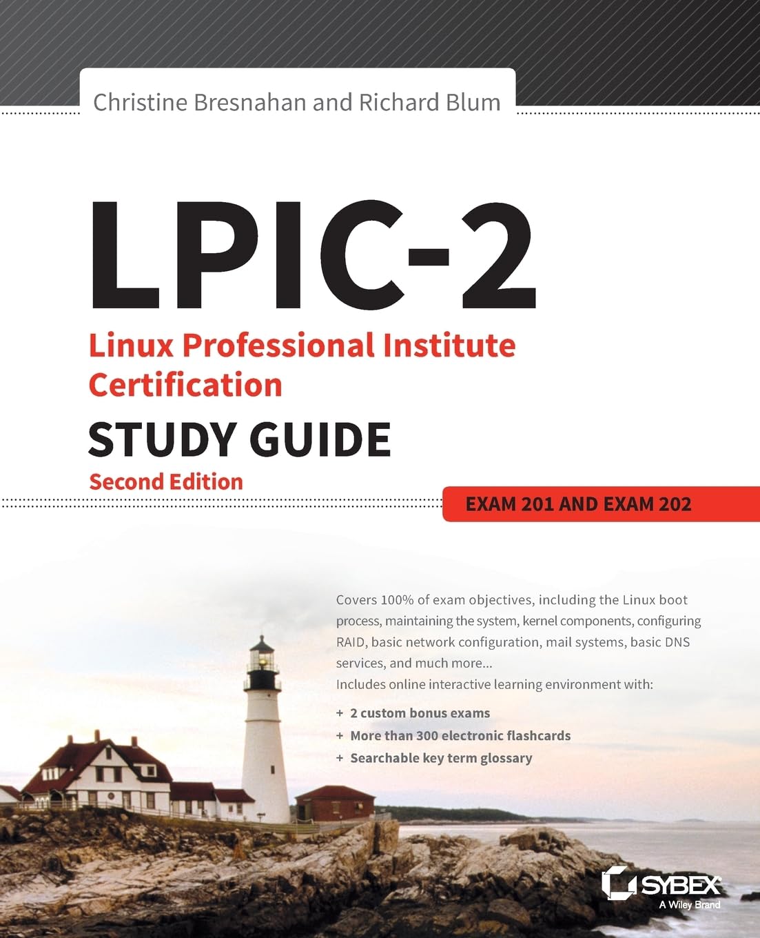 LPIC-2: Linux Professional Institute Certification Study Guide: Exam 201 and Exam 202, 2nd Edition Computer Science
