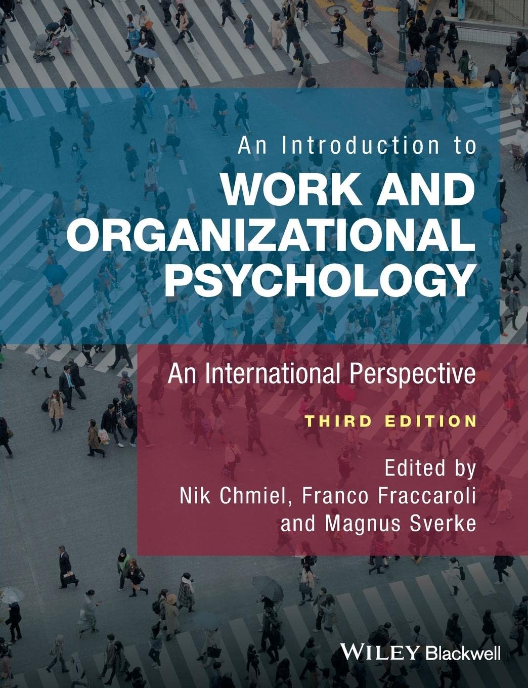 An Introduction to Work and Organizational Psychology: An International Perspective Business, Finance & Career