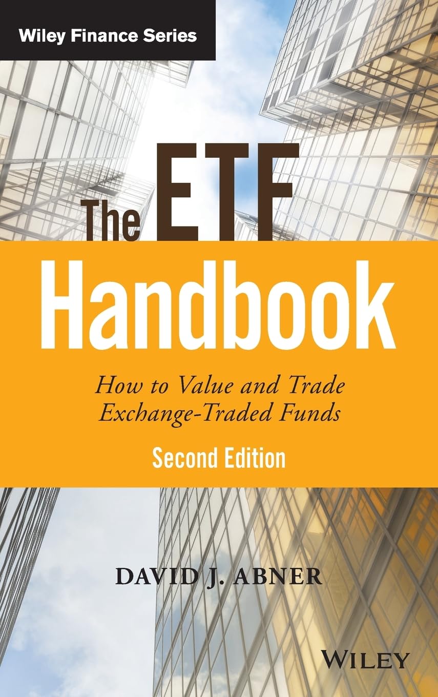 The ETF Handbook: How to Value and Trade Exchange Traded Funds (Wiley Finance) Law
