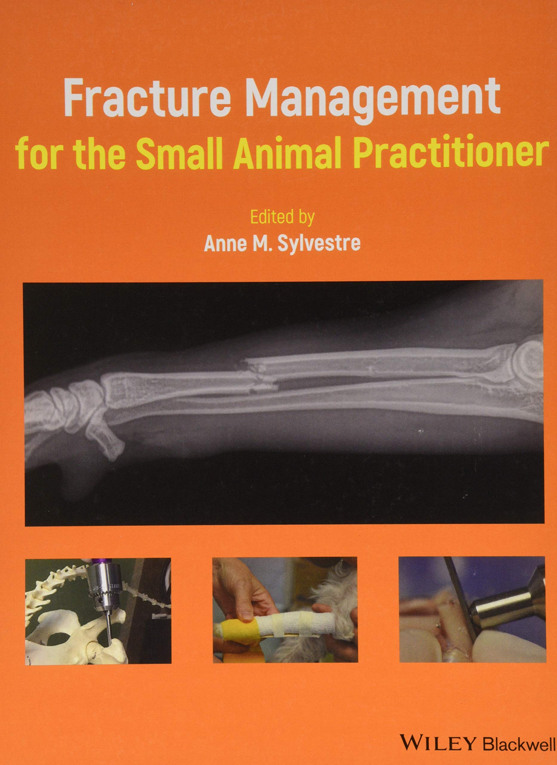 Fracture Management for the Small Animal Practitioner Medicine