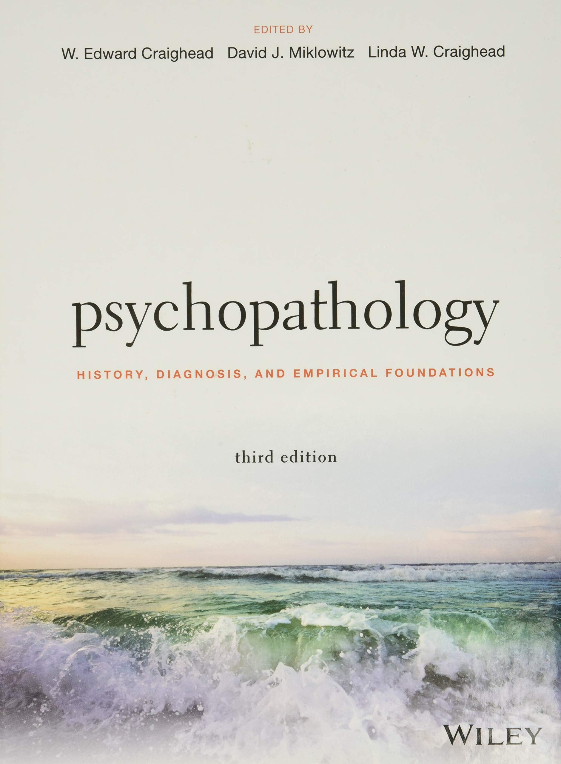 Psychopathology: History, Diagnosis, and Empirical Foundations Medicine