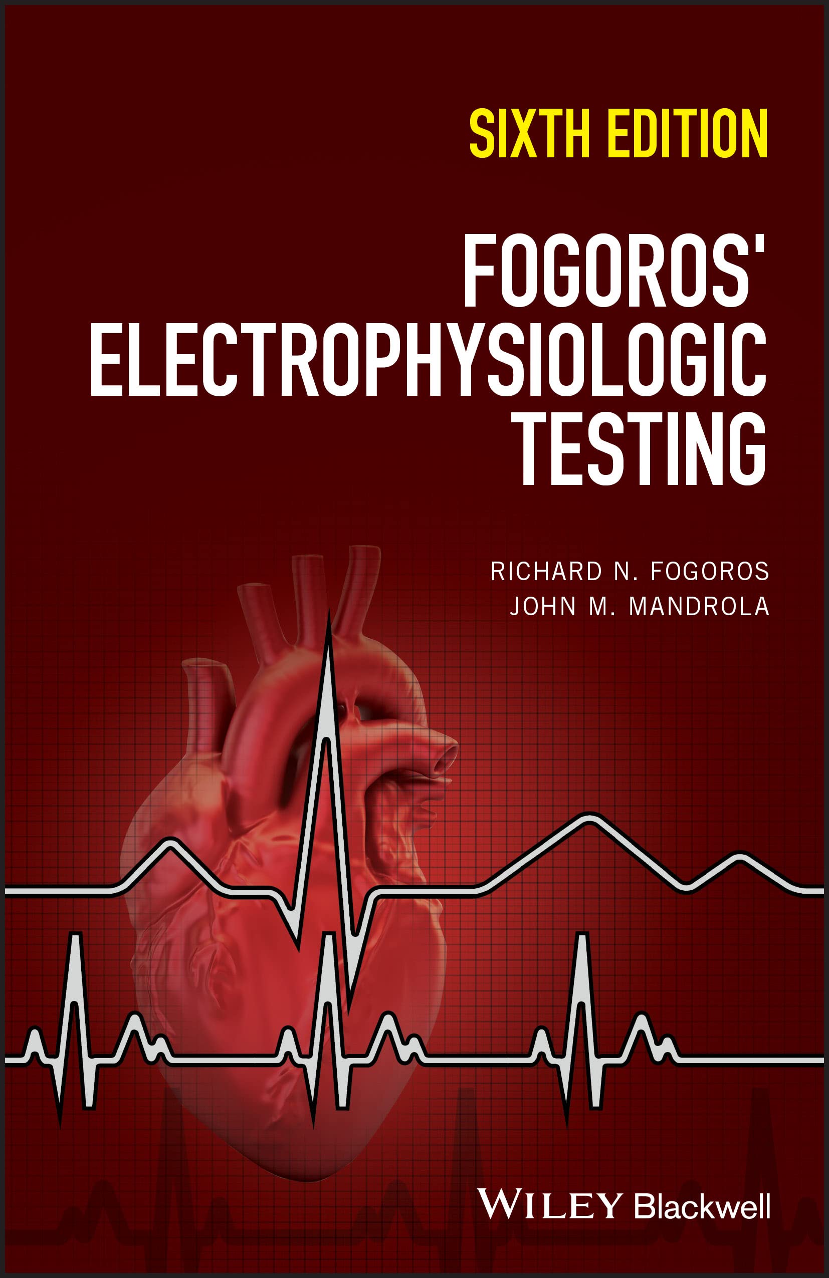 Fogoros' Electrophysiologic Testing Medicine