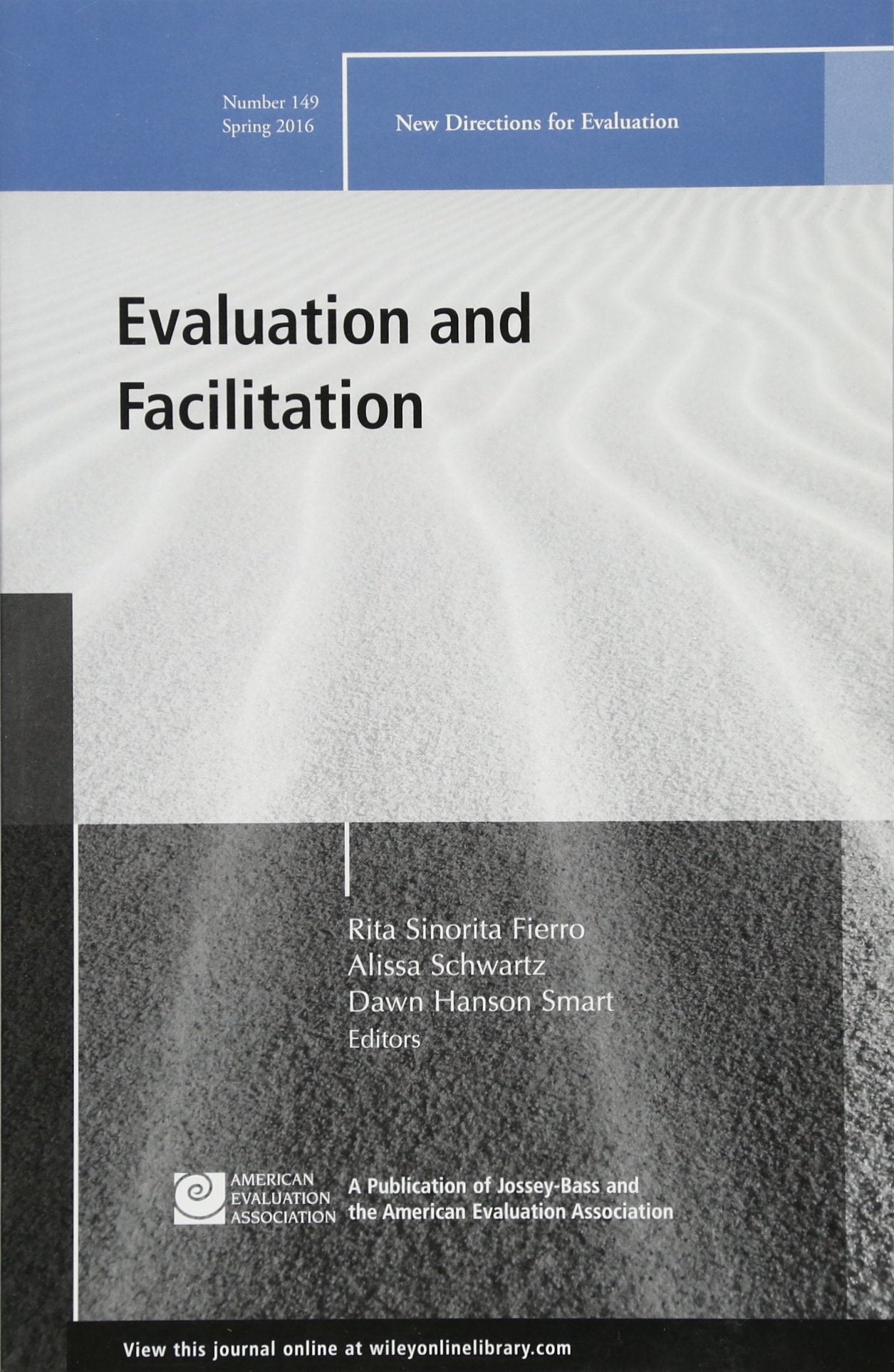 Evaluation and Facilitation: New Directions for Evaluation, Number 149 Education & Training