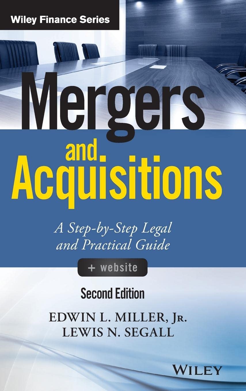 Mergers and Acquisitions, + Website: A Step-by-Step Legal and Practical Guide (Wiley Finance) Law
