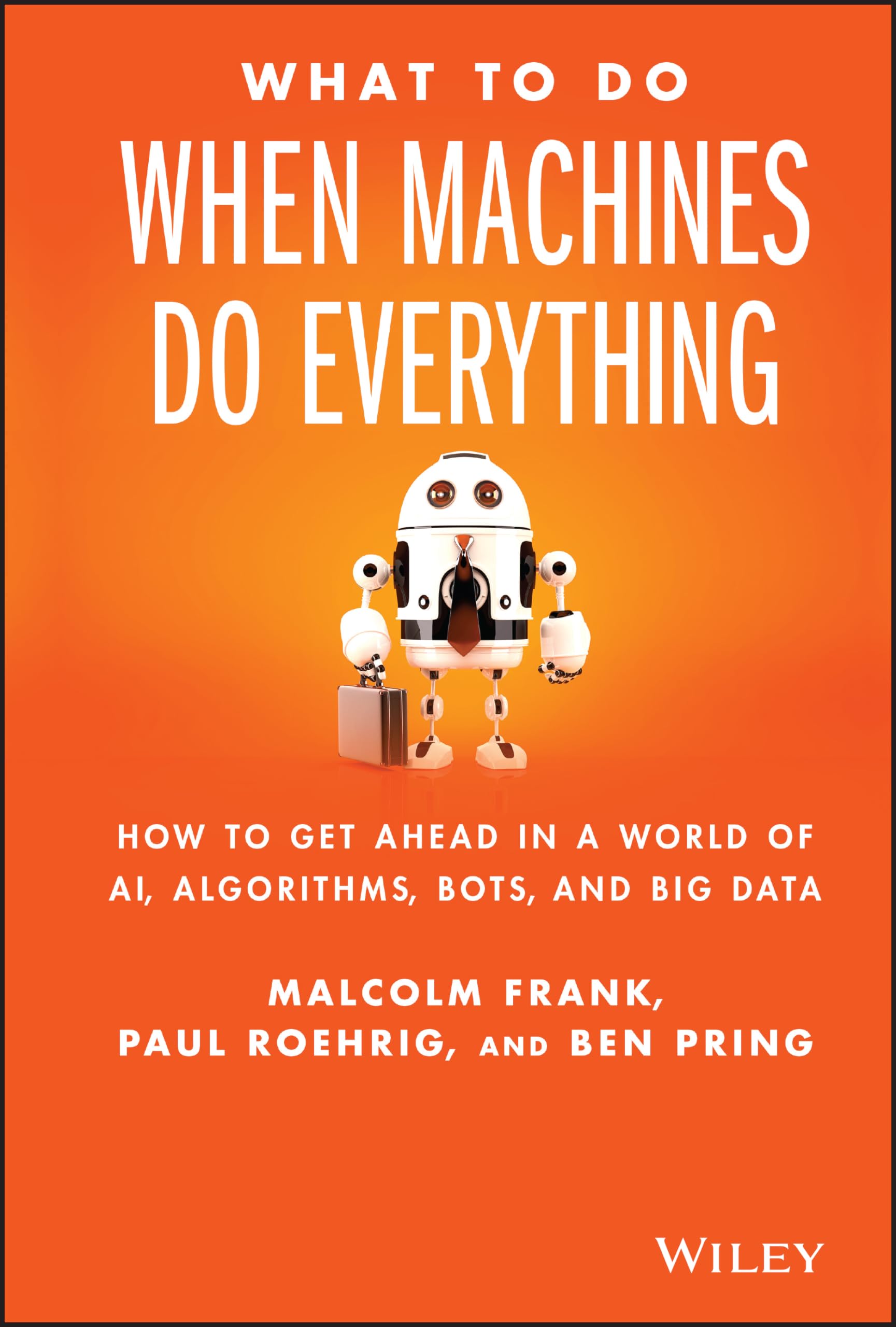 What to Do When Machines Do Everything Law
