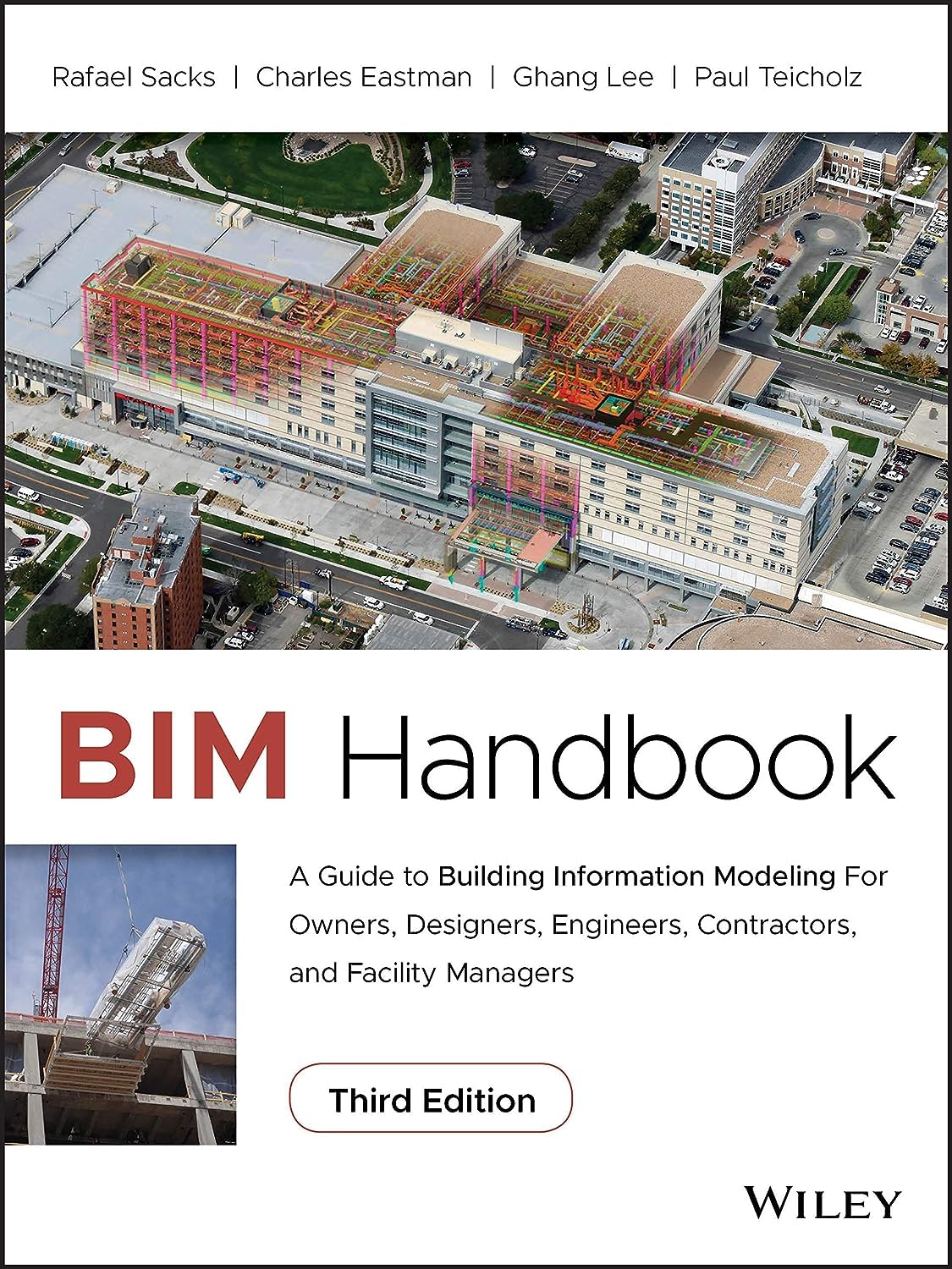 BIM Handbook: A Guide to Building Information Modeling for Owners, Designers, Engineers, Contractors, and Facility Managers Business, Finance & Career