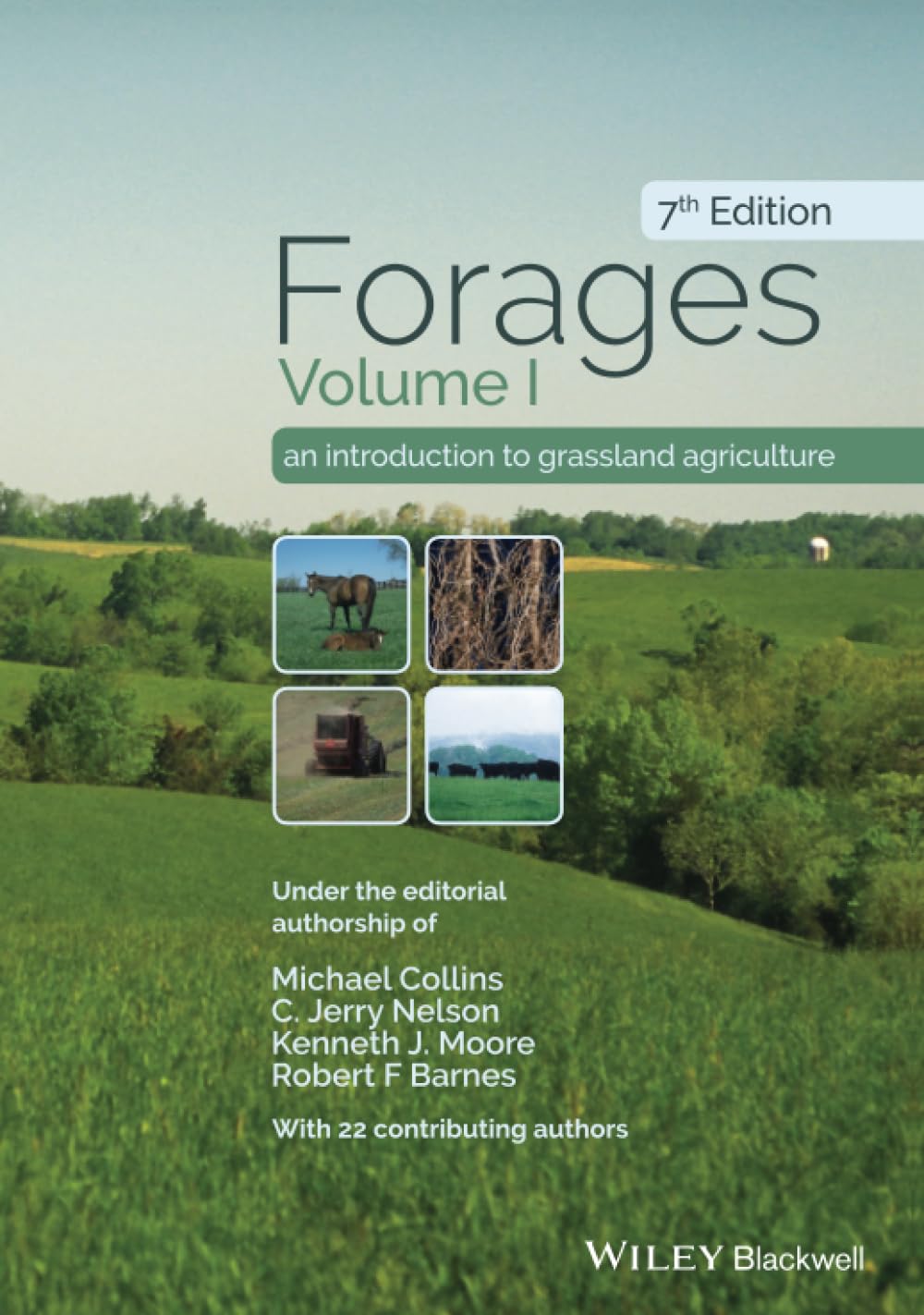 Forages, Volume 1: An Introduction to Grassland Agriculture book