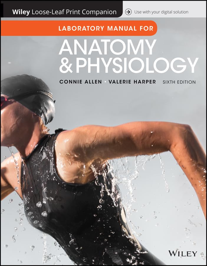 Anatomy and Physiology, Laboratory Manual Medicine