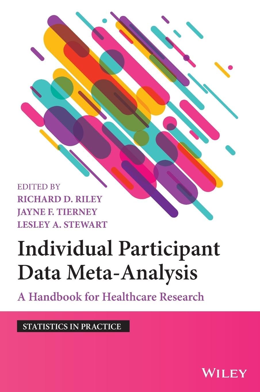 Individual Participant Data Meta-Analysis: A Handbook for Healthcare Research book