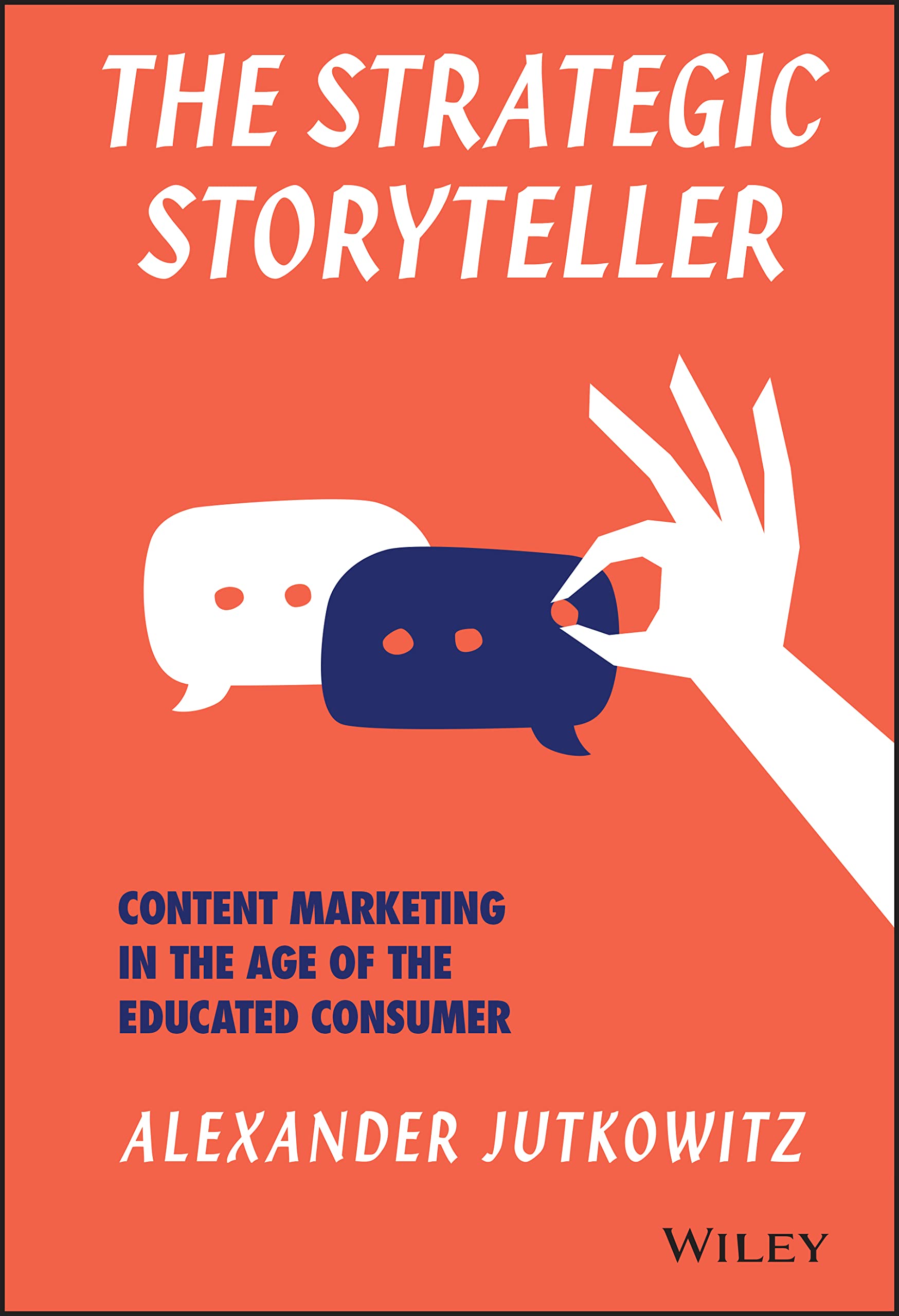 The Strategic Storyteller: Content Marketing in the Age of the Educated Consumer Law