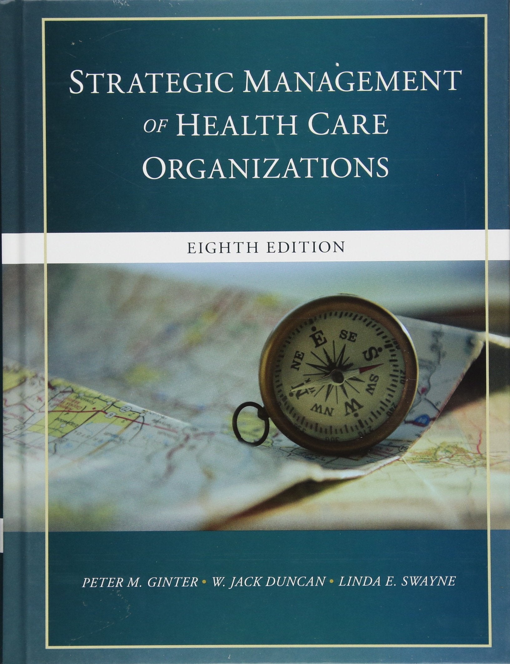 The Strategic Management of Health Care Organizations Medicine