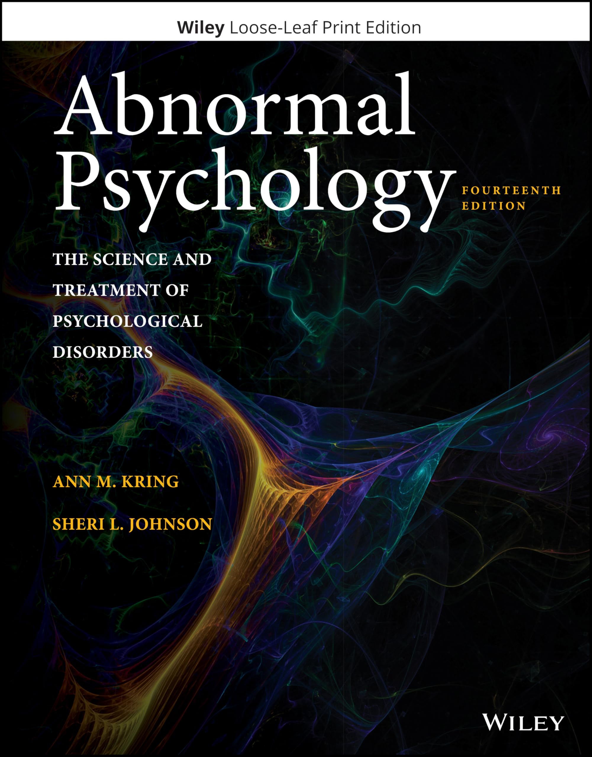 Abnormal Psychology: The Science and Treatment of Psychological Disorders Medicine