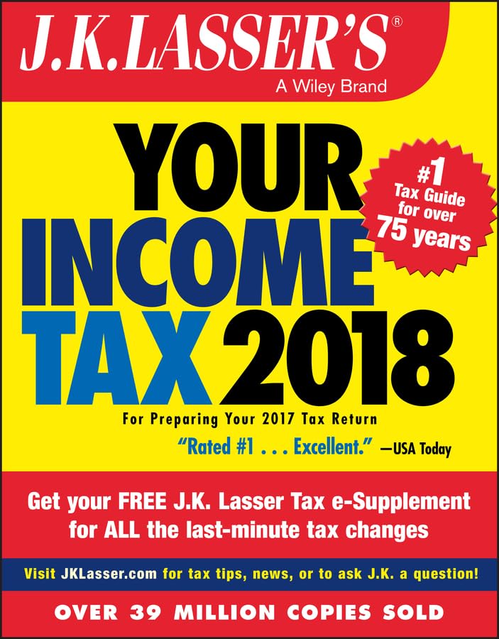 J.K. Lasser's Your Income Tax 2018: For Preparing Your 2017 Tax Return Law