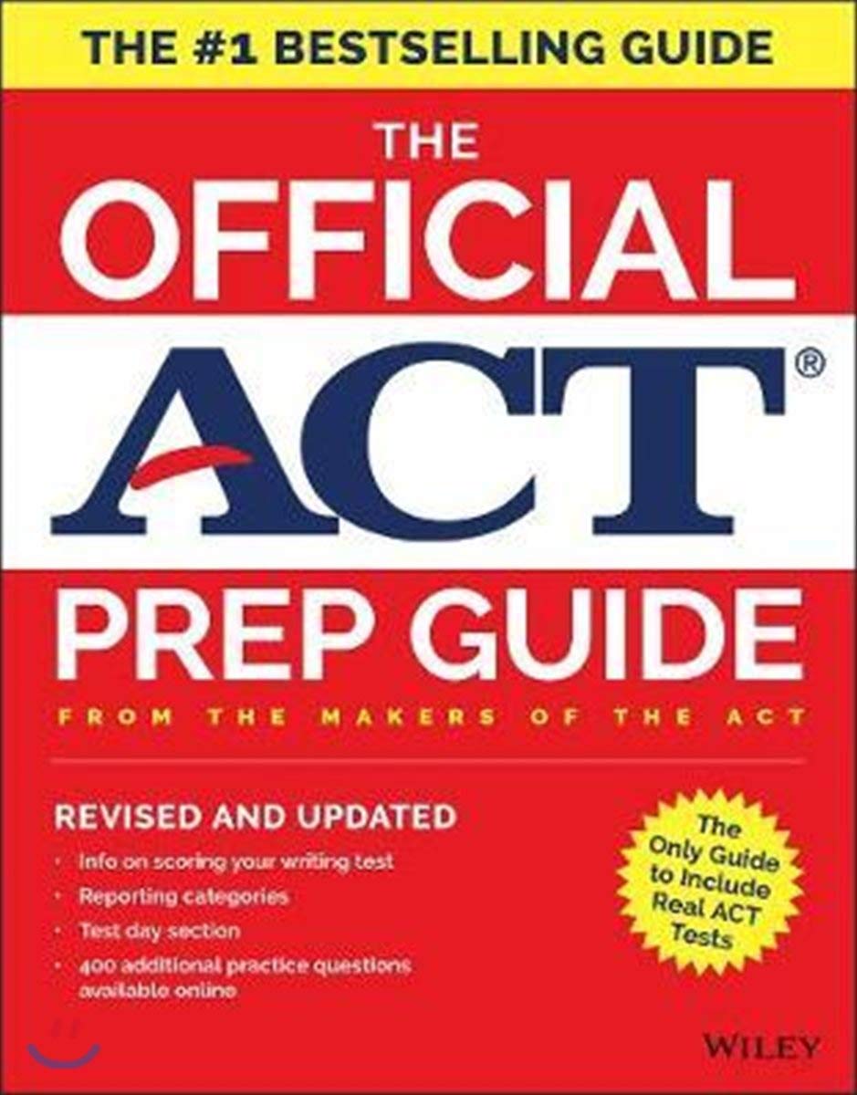 The Official ACT Prep Guide, 2018: Official Practice Tests + 400 Bonus Questions Online Learning & Reference