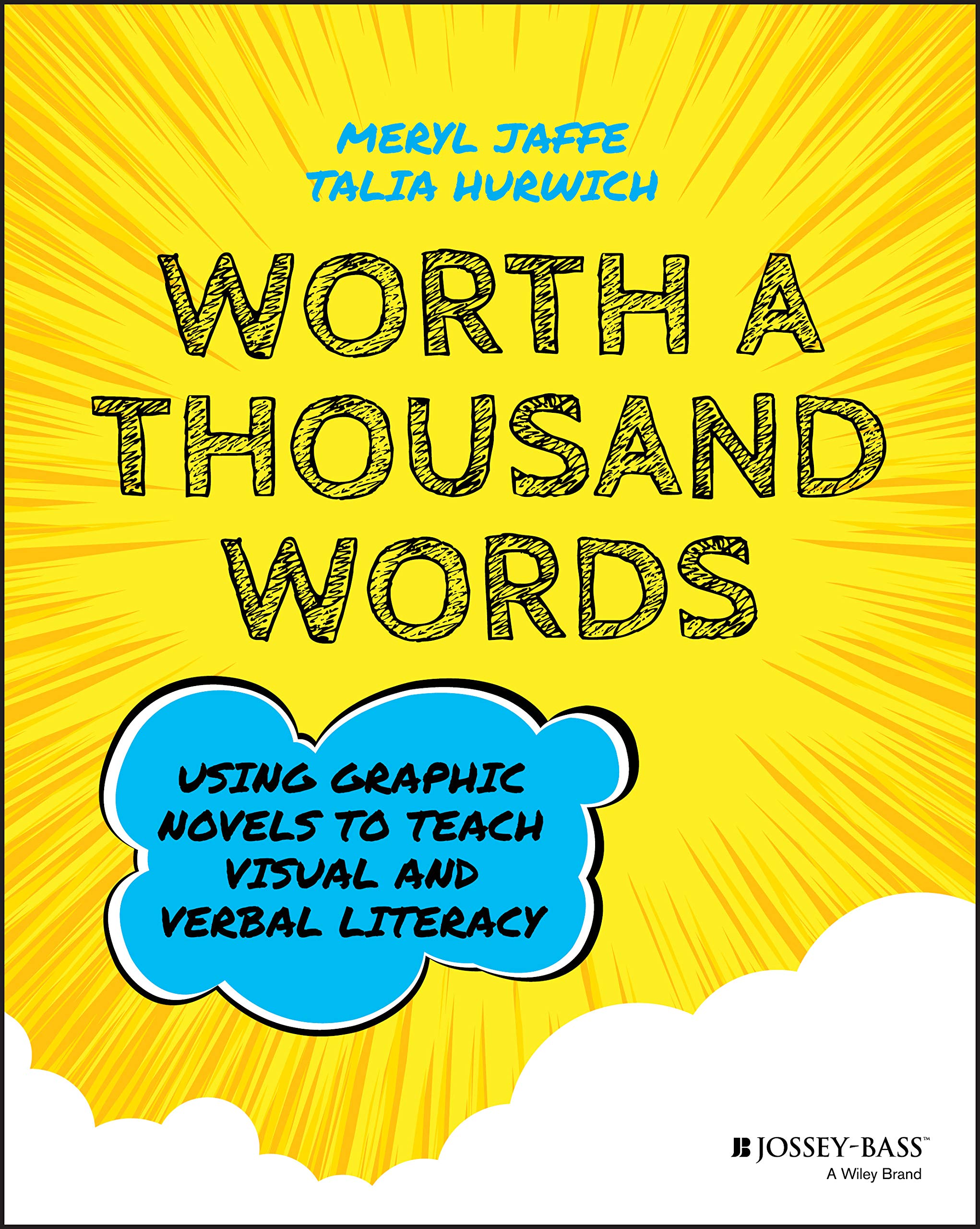 Worth A Thousand Words: Using Graphic Novels to Teach Visual and Verbal Literacy Education & Training