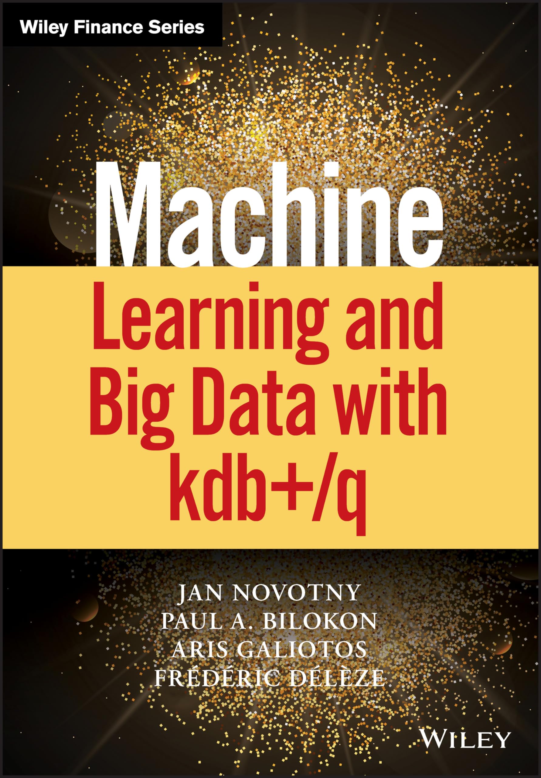 Machine Learning and Big Data with kdb+/q (Wiley Finance) Law