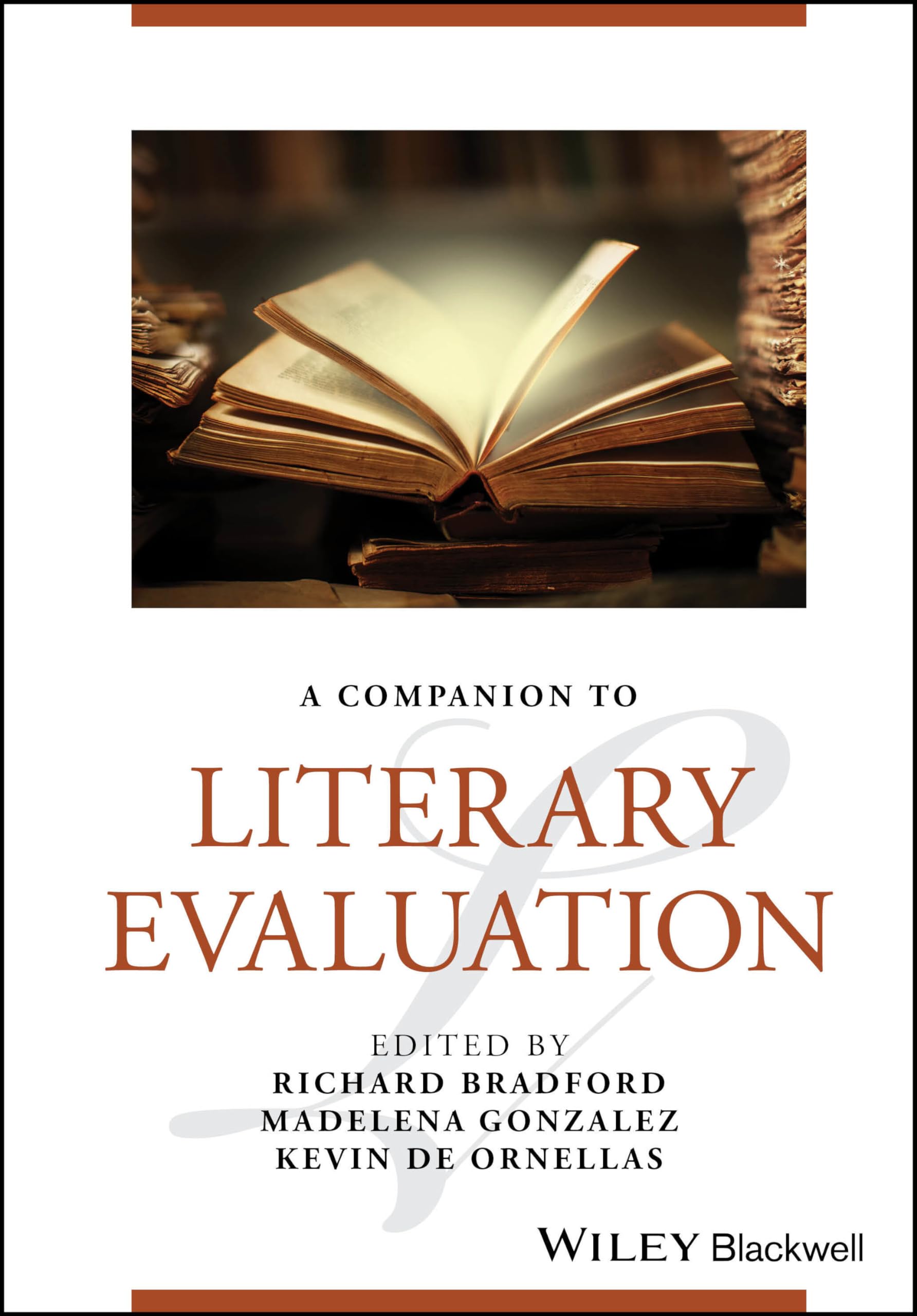 A Companion to Literary Evaluation (Blackwell Companions to Literature and Culture) Contemporary literature Books