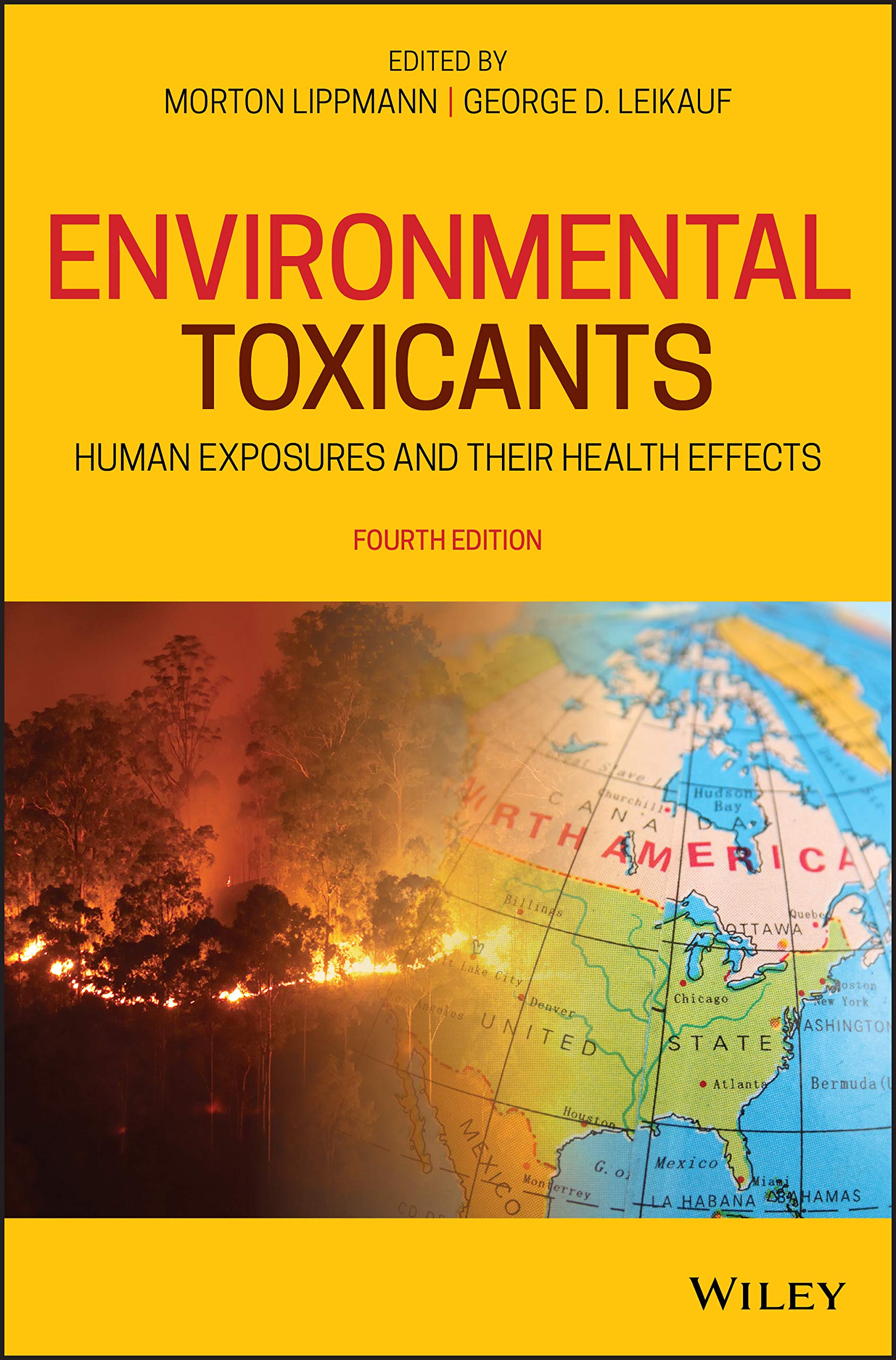 Environmental Toxicants: Human Exposures and Their Health Effects book
