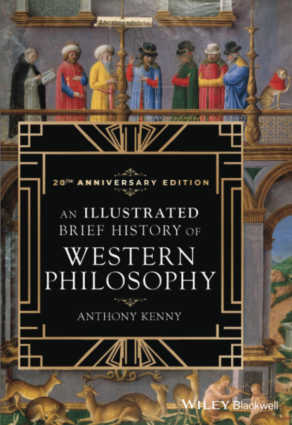 An Illustrated Brief History of Western Philosophy, 20th Anniversary Edition Philosophy