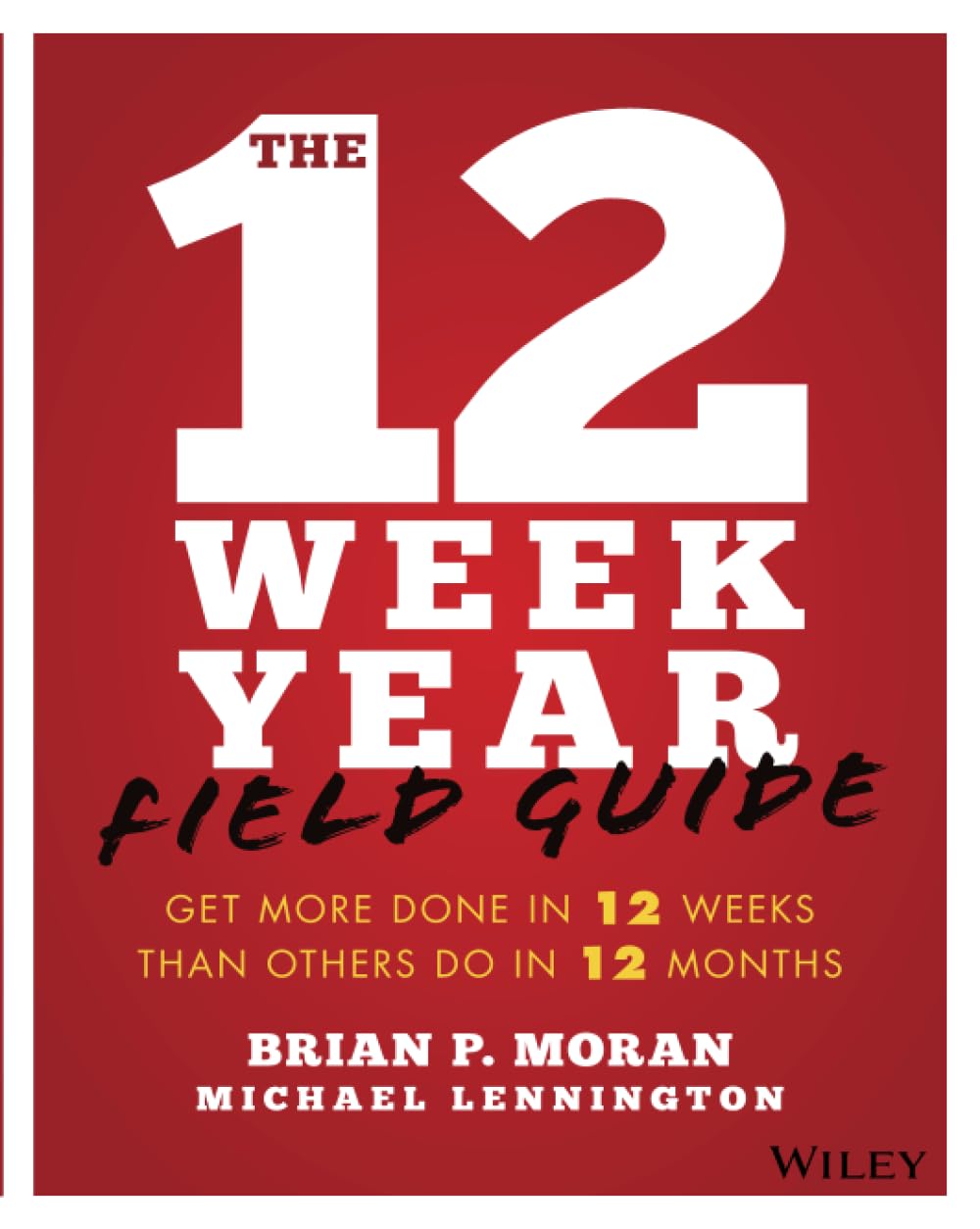 Product Image: The 12 Week Year Field Guide