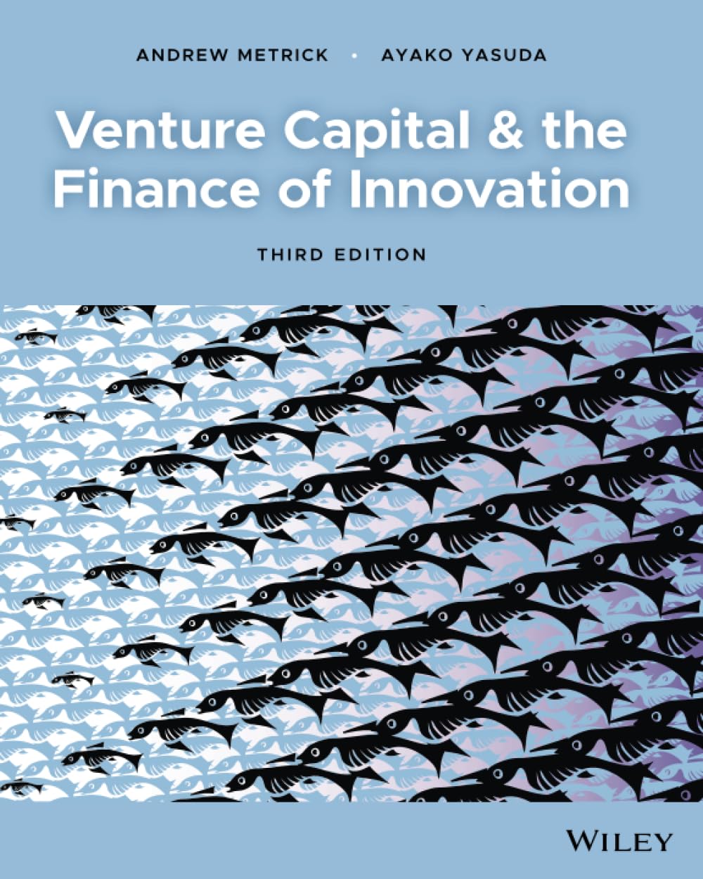 Venture Capital and the Finance of Innovation Law