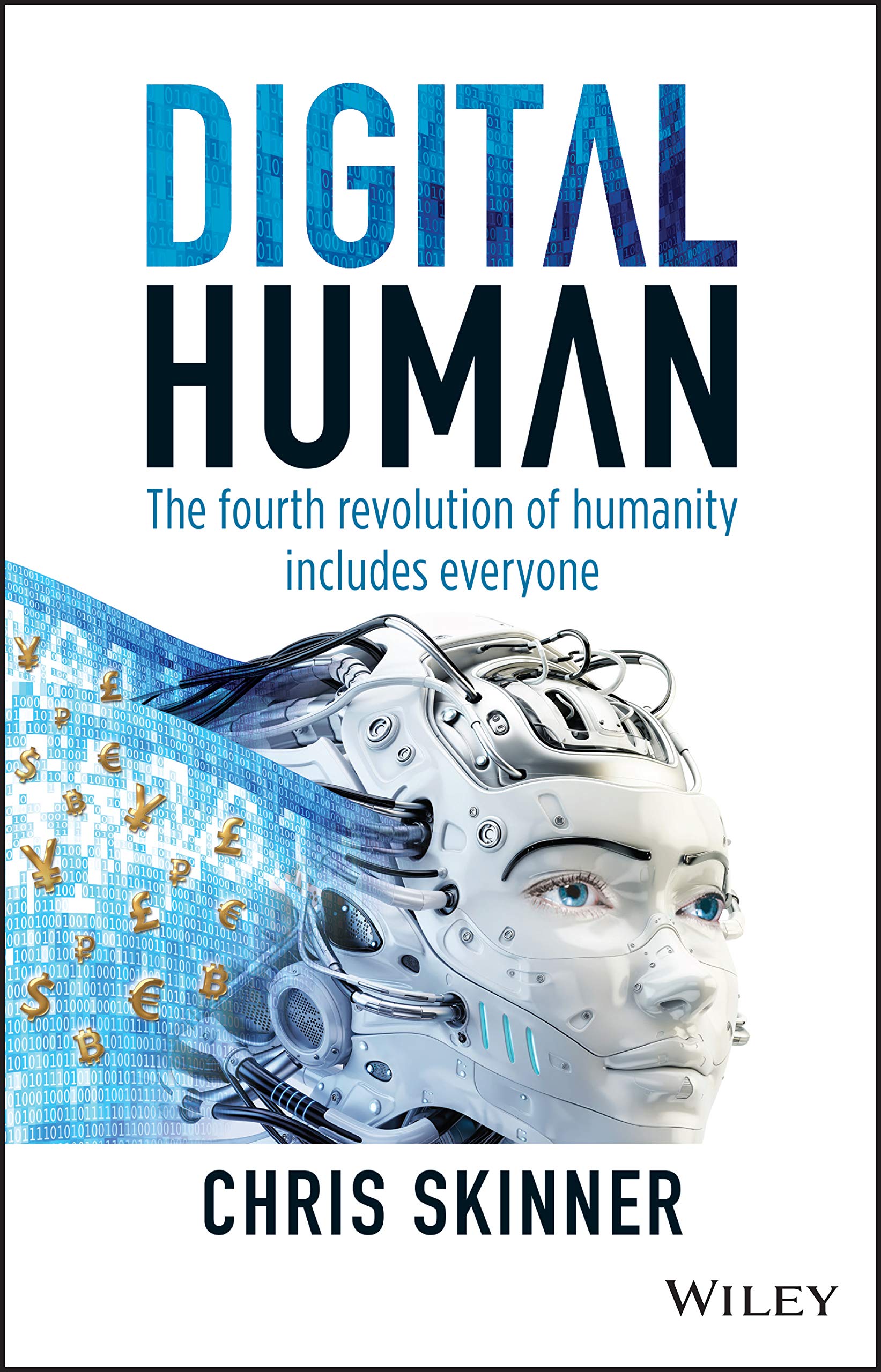 Digital Human: The Fourth Revolution of Humanity Includes Everyone Law