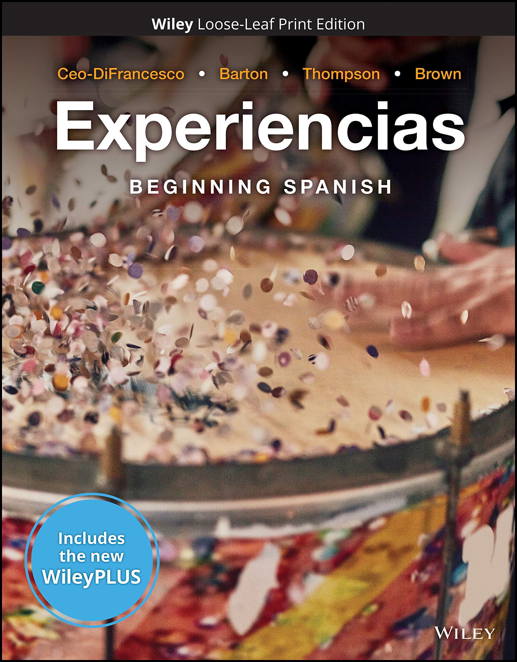 Experiencias, WileyPLUS NextGen Card with Loose-leaf Set Multi-Semester: Beginning Spanish Foreign Languages ​​& Dictionaries