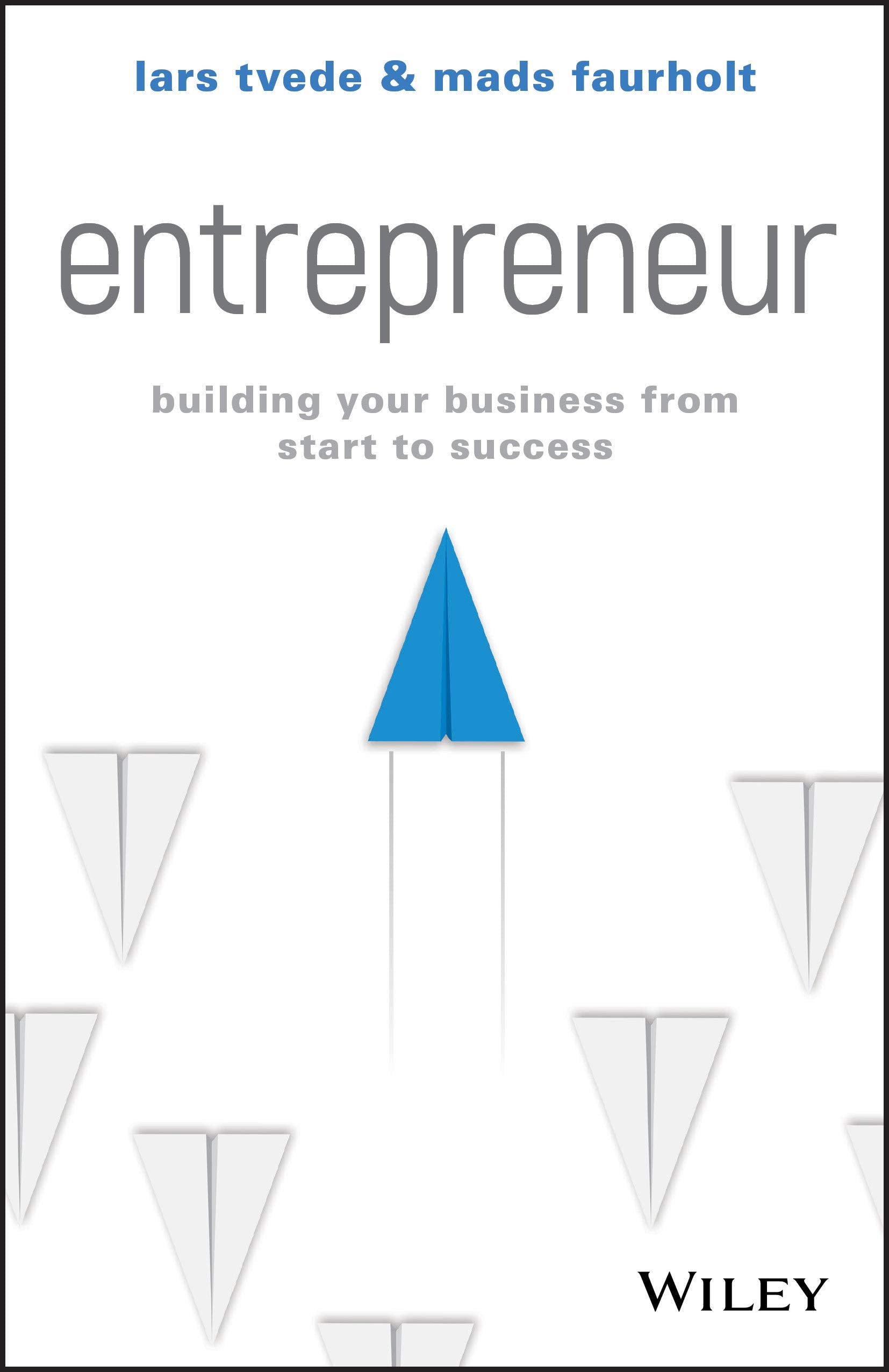 Entrepreneur: Building Your Business From Start to Success Business, Finance & Career